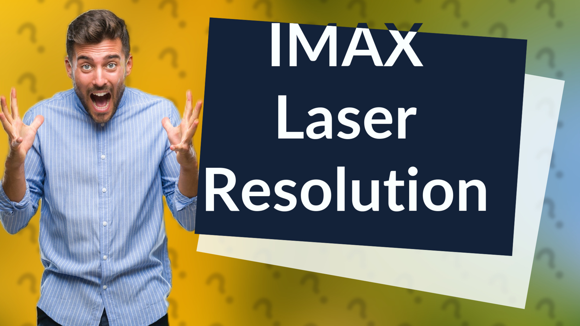 IMAX Laser Resolution