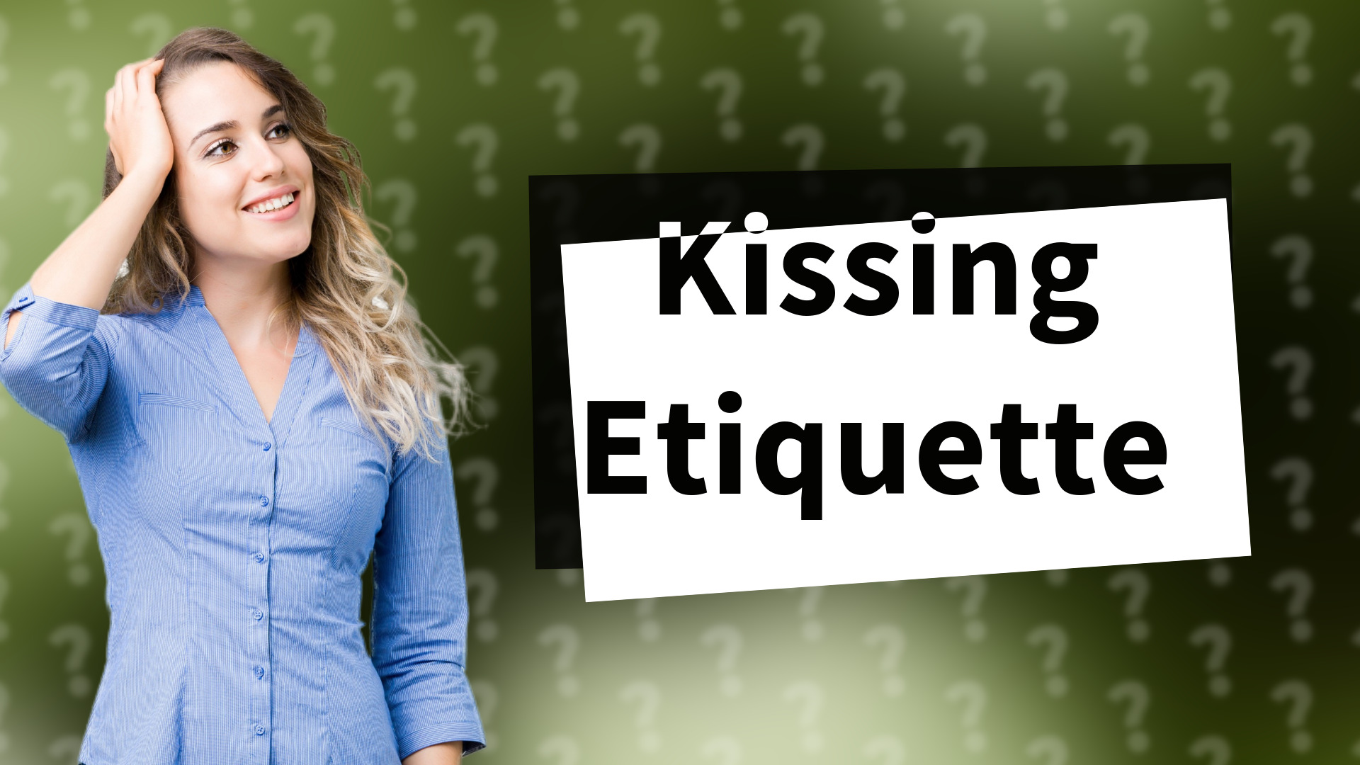 Kissing Etiquette