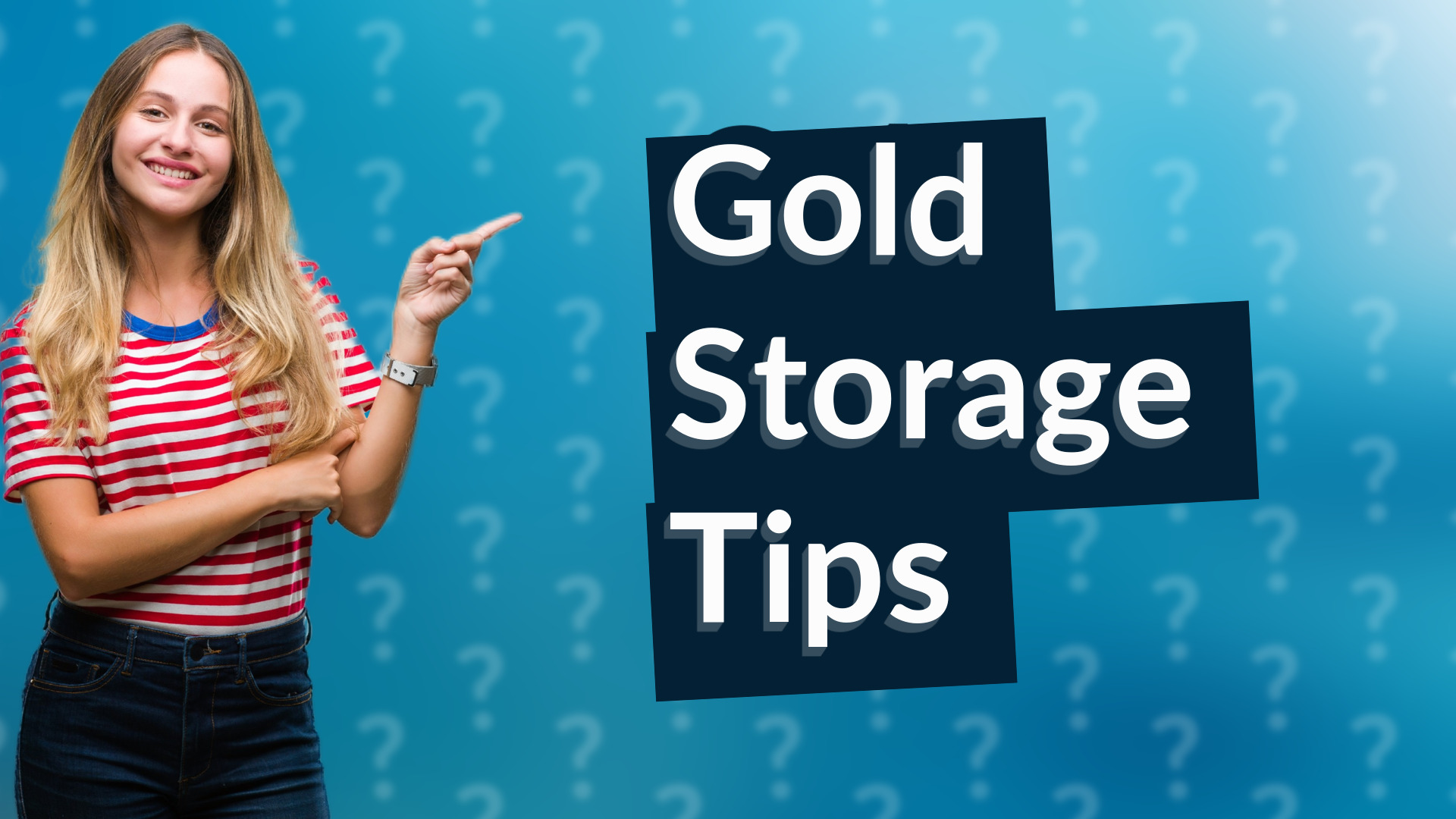 Gold Storage Tips