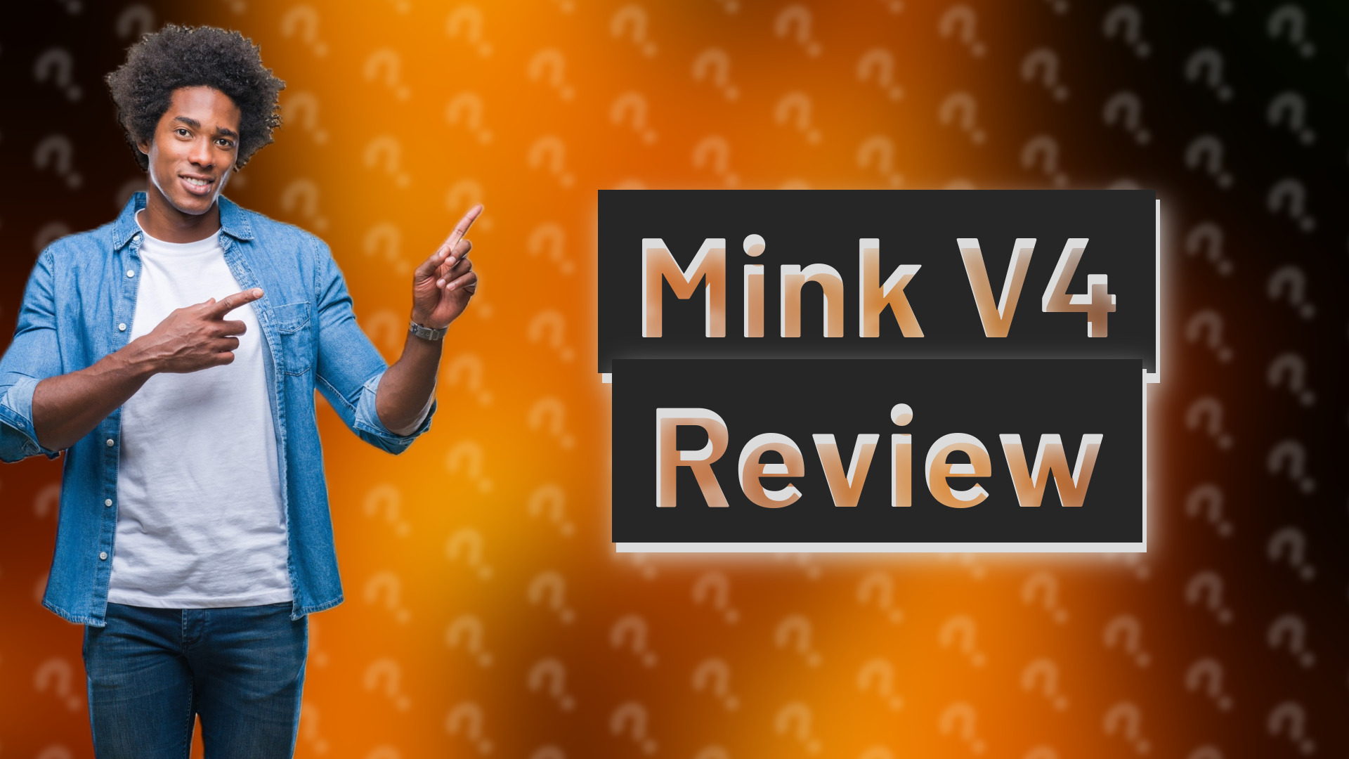 Mink V4 Review