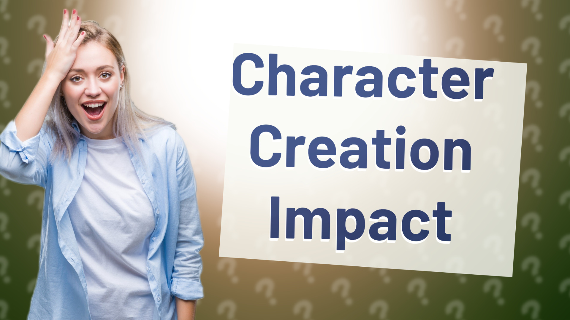 Character Creation Impact