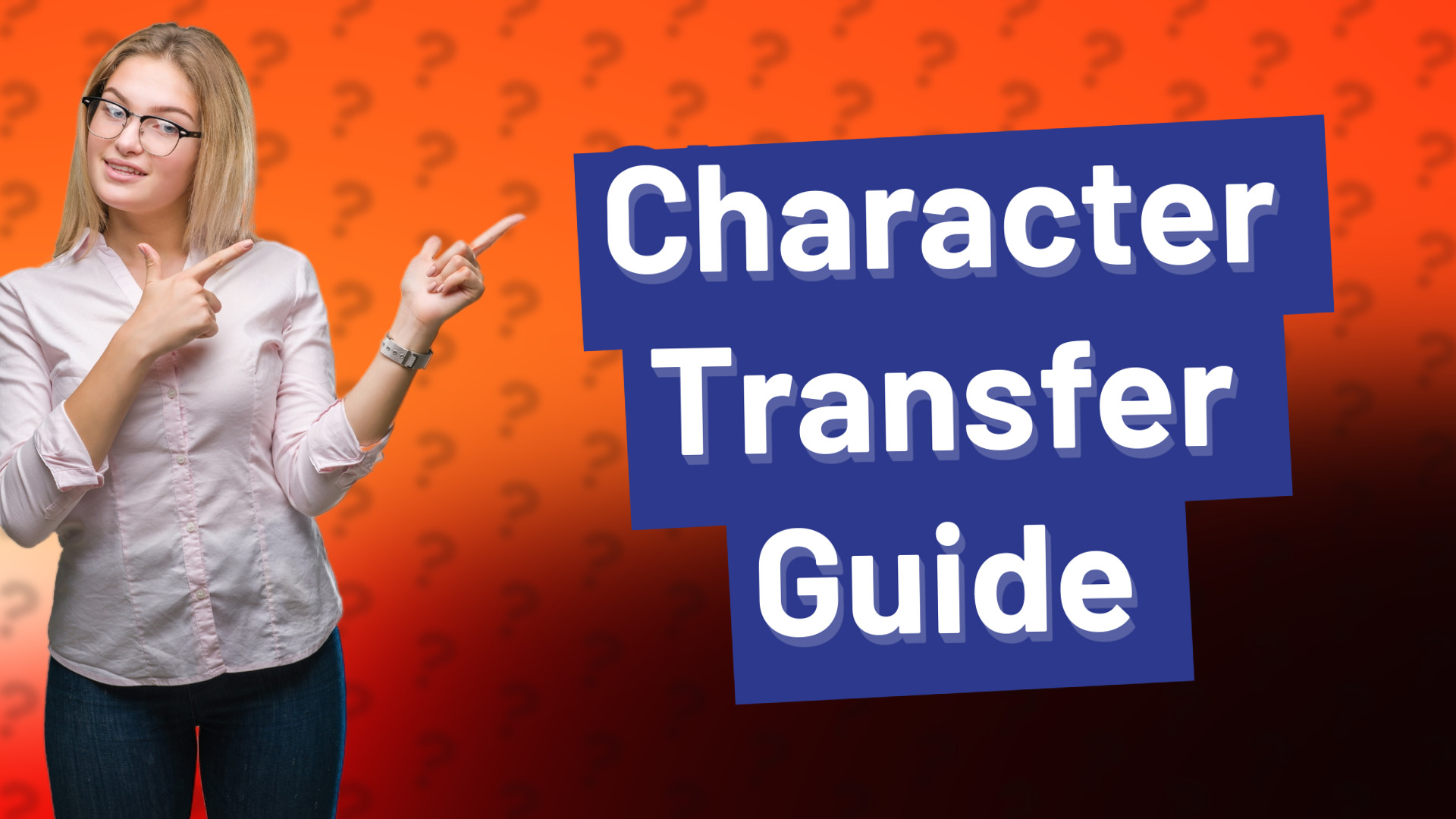 Character Transfer Guide