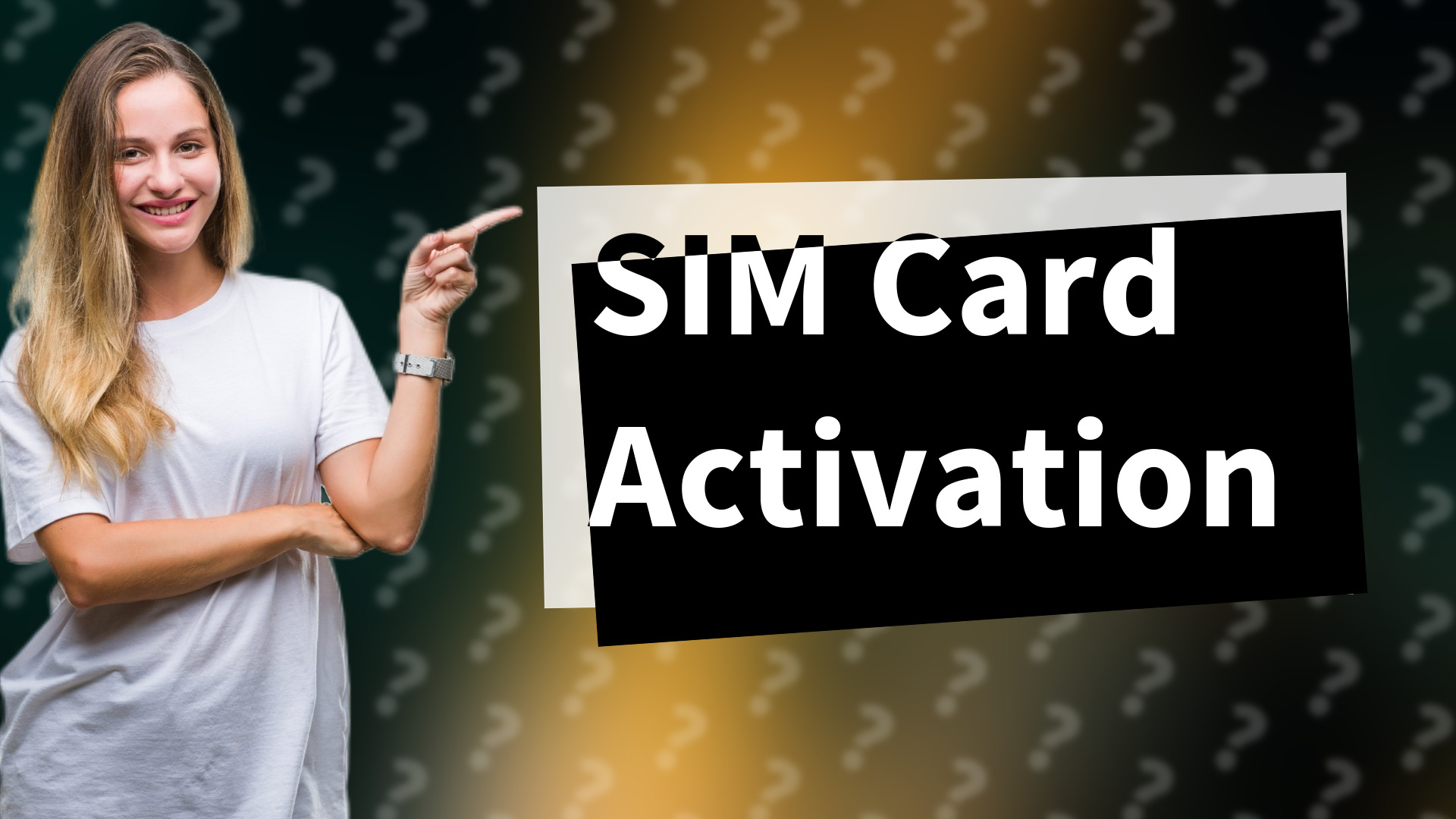 SIM Card Activation