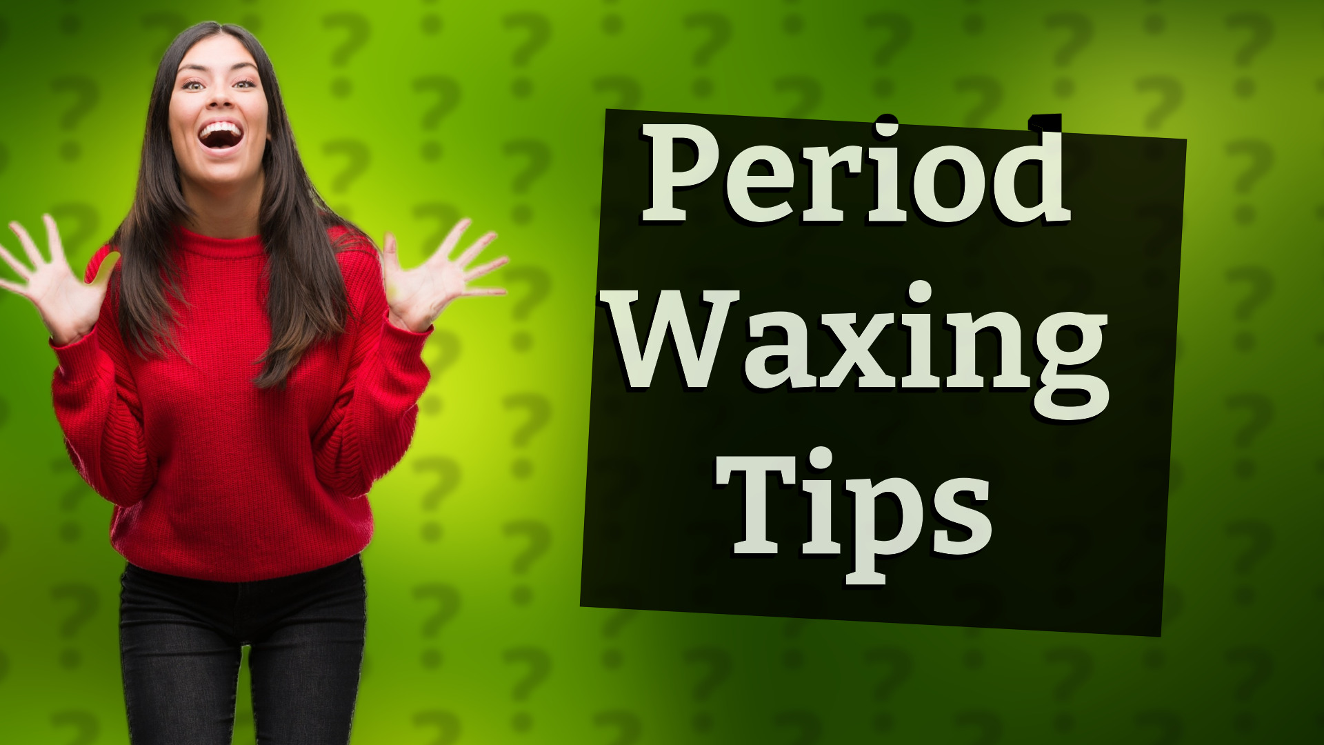 Period Waxing Tips