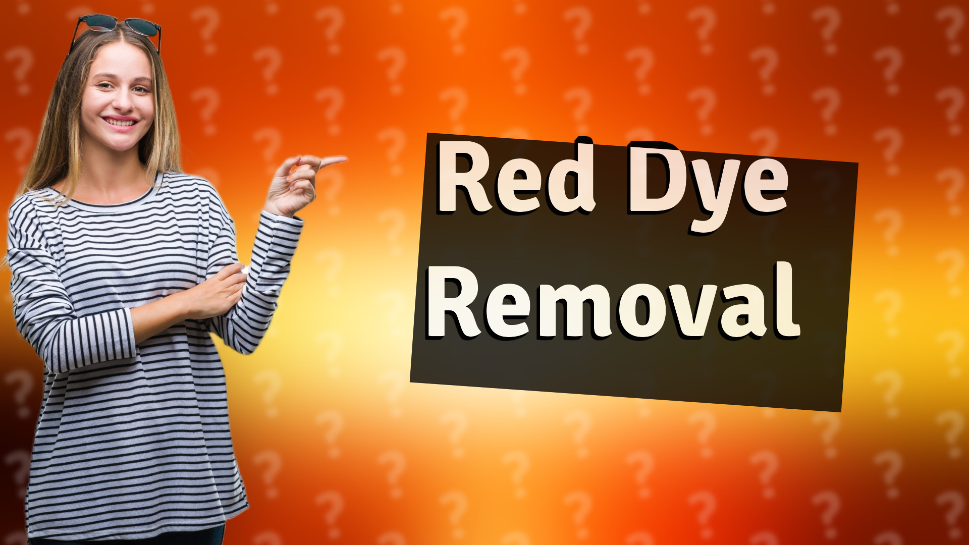 Red Dye Removal