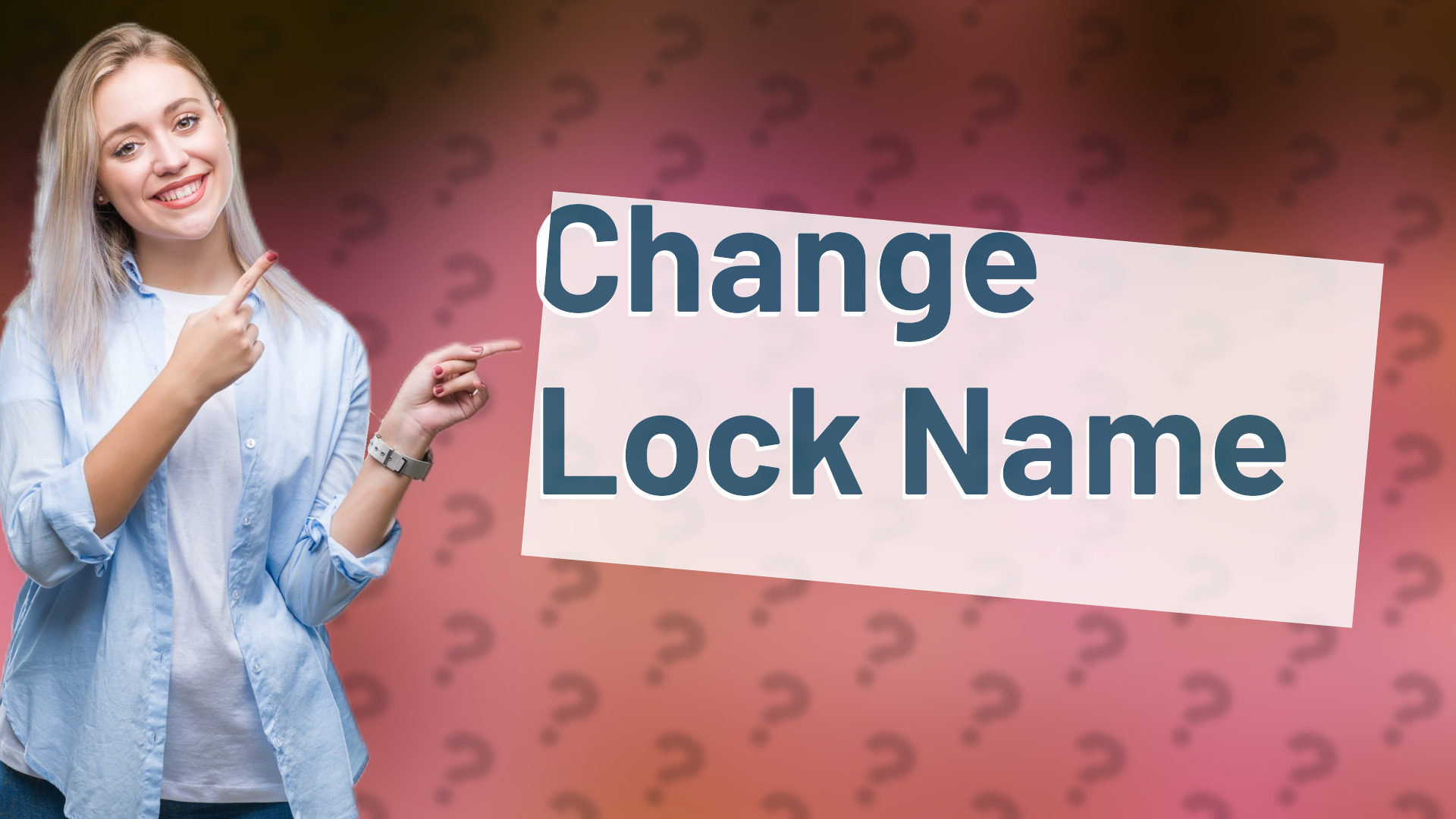 Change Lock Name