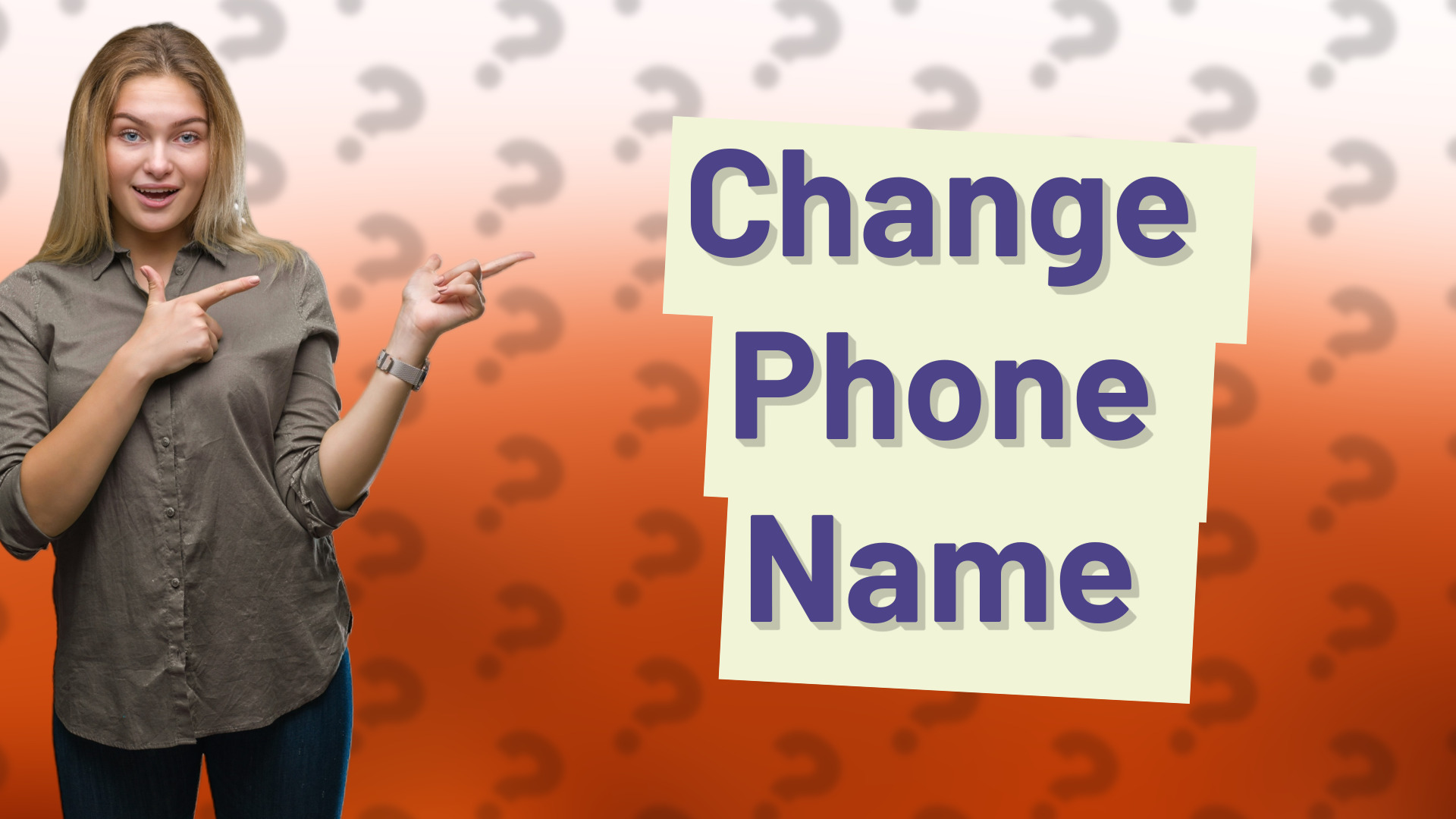 Change Phone Name