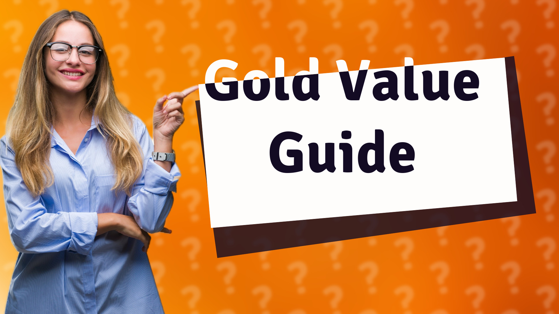 Gold Value Guide