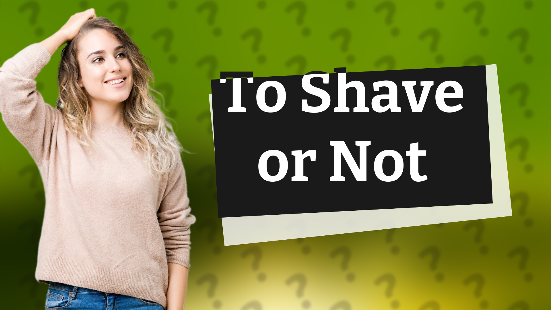 To Shave or Not