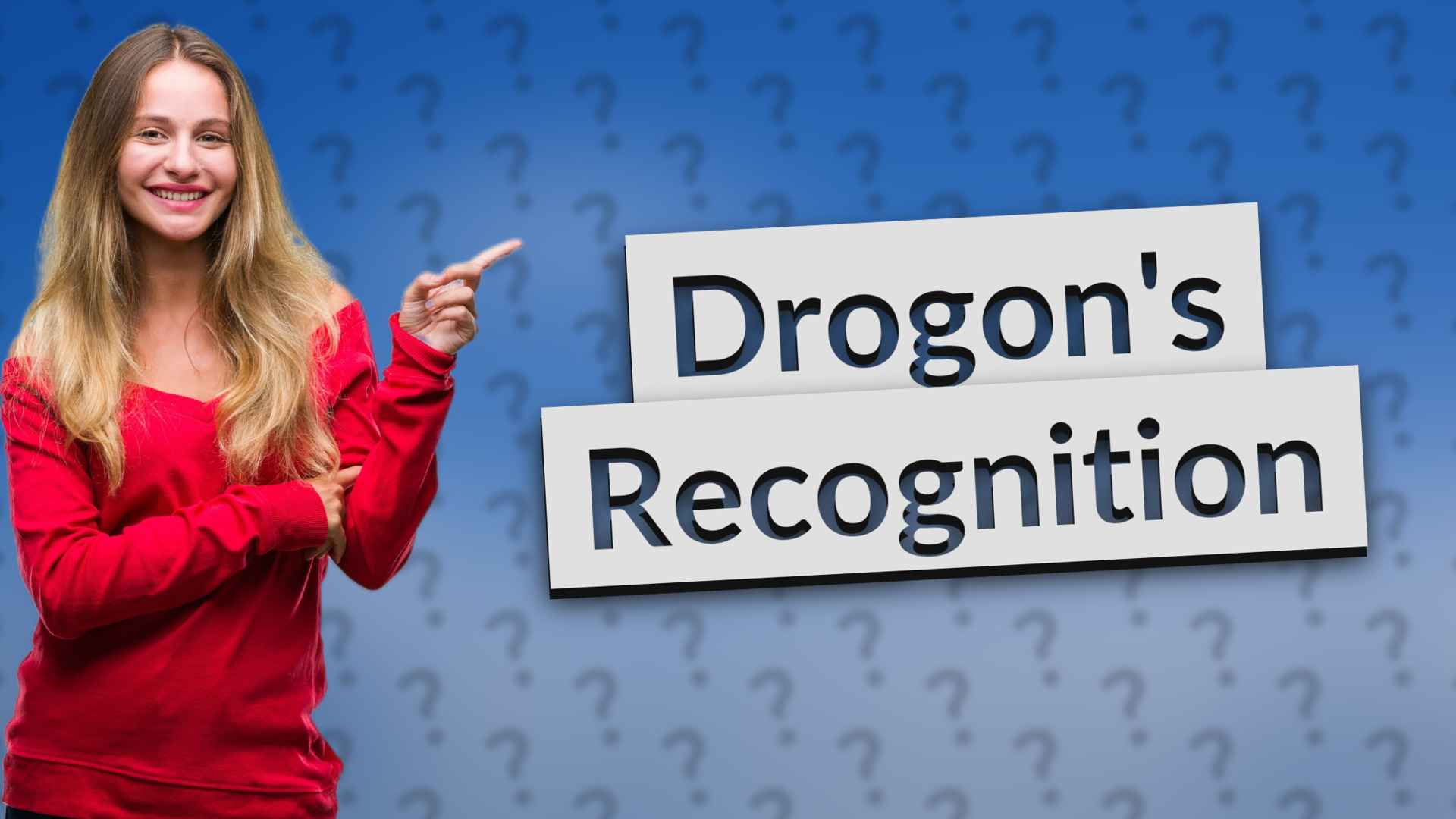 Drogon's Recognition