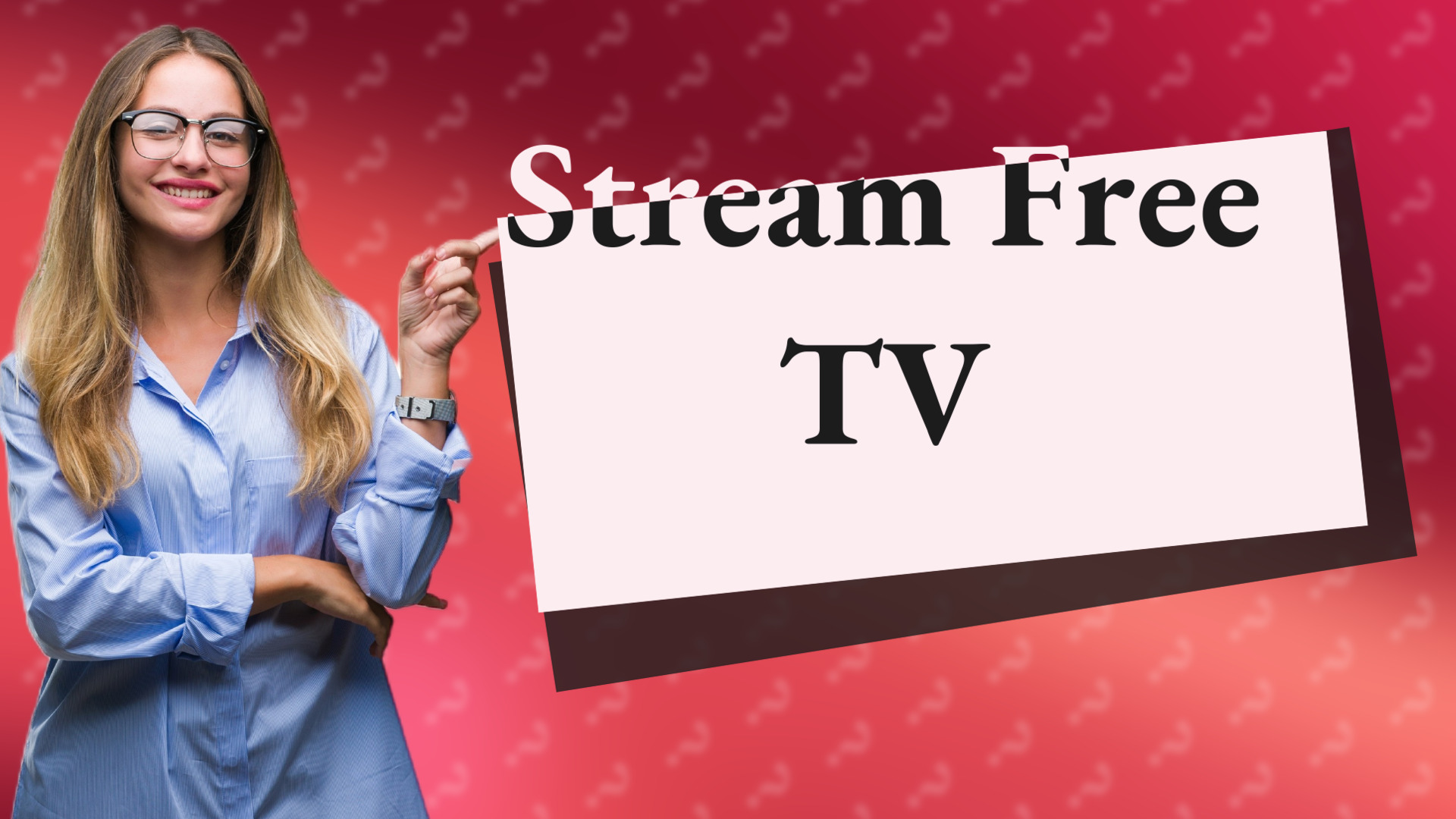 Stream Free TV