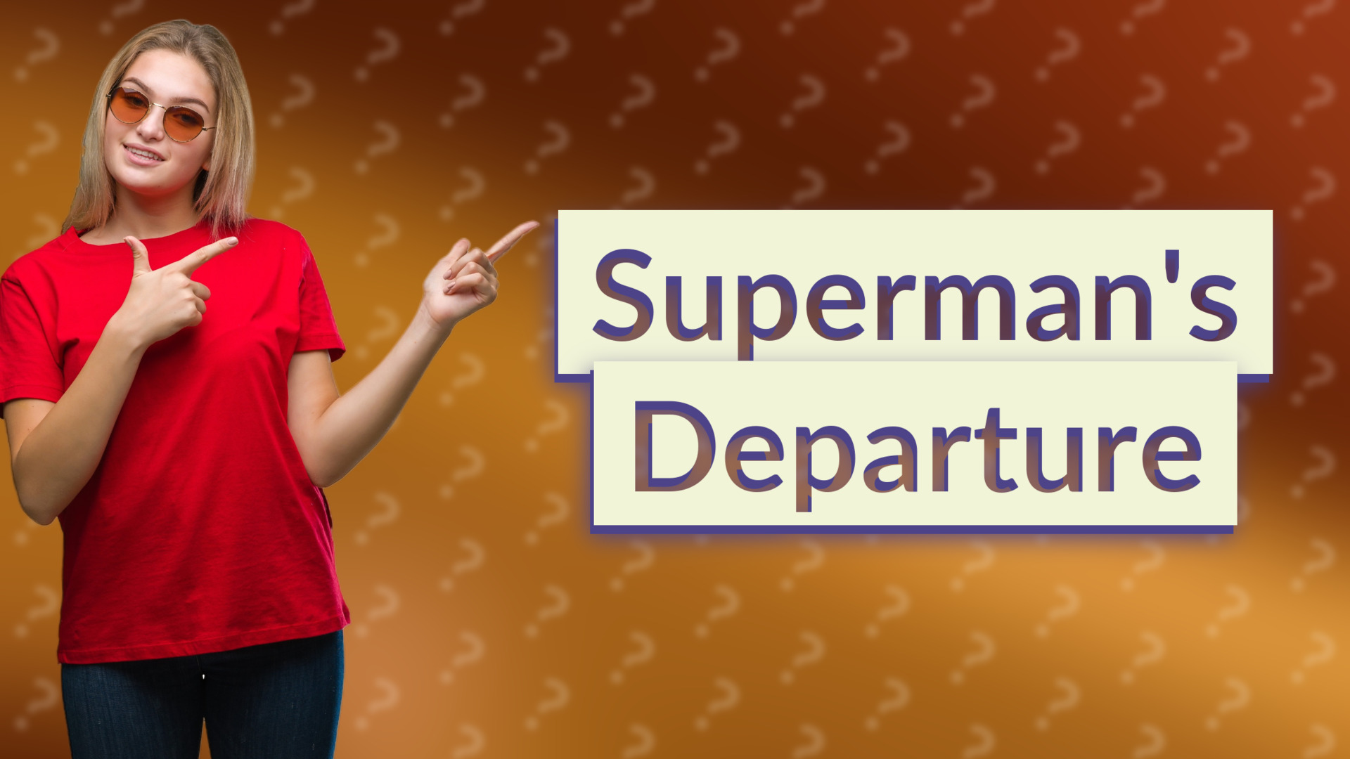 Superman's Departure