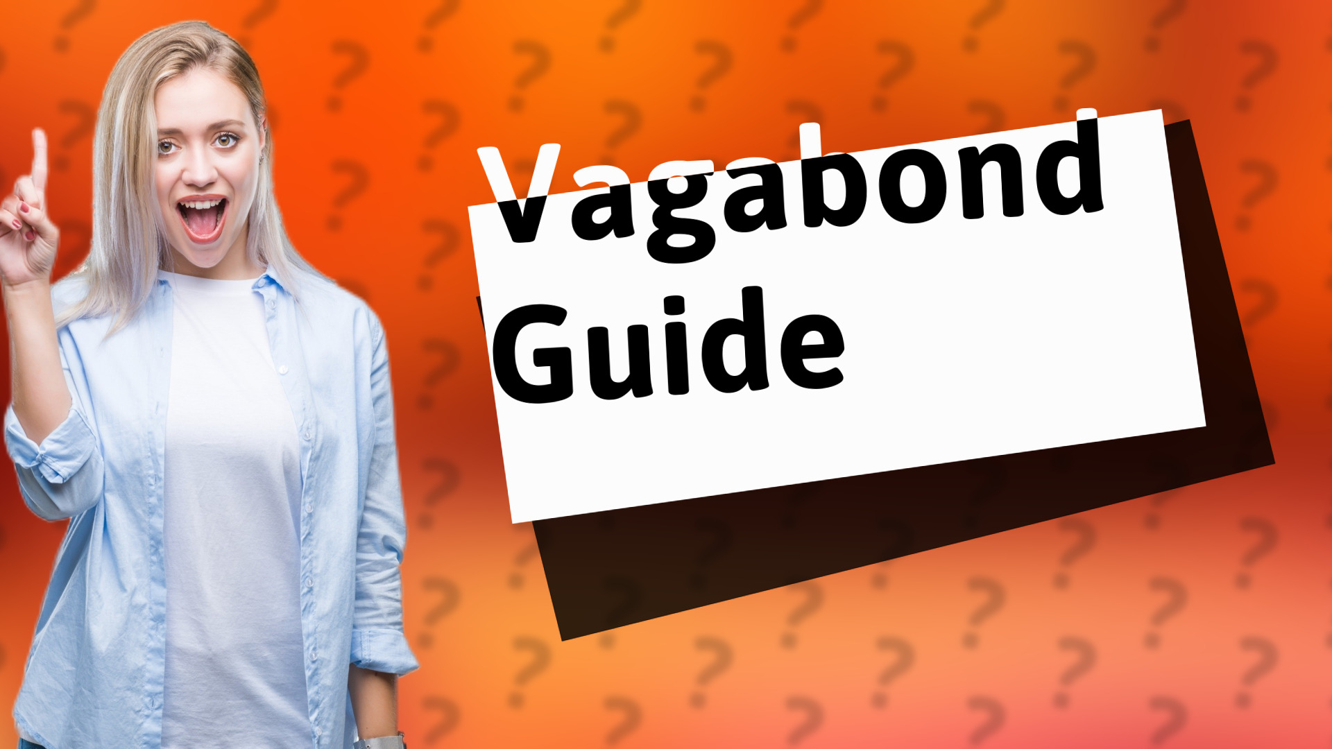 Vagabond Guide