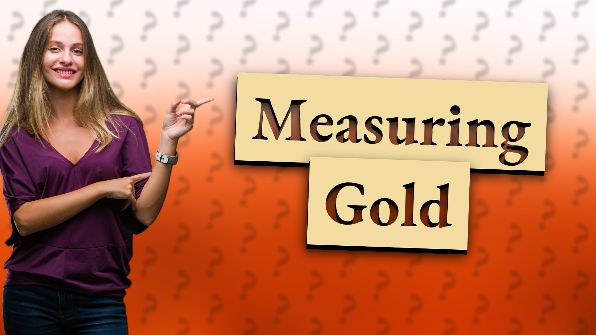 Measuring Gold