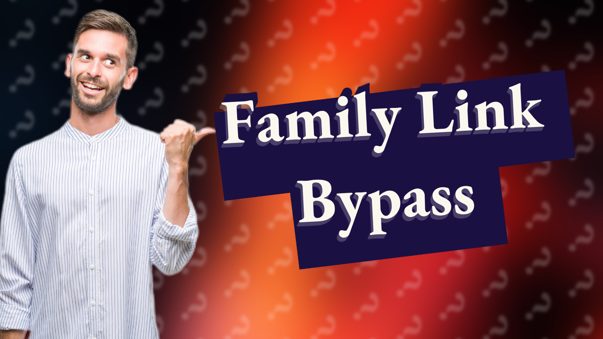 Family Link Bypass