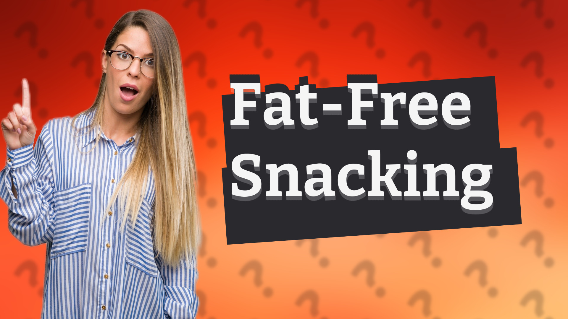 Fat-Free Snacking