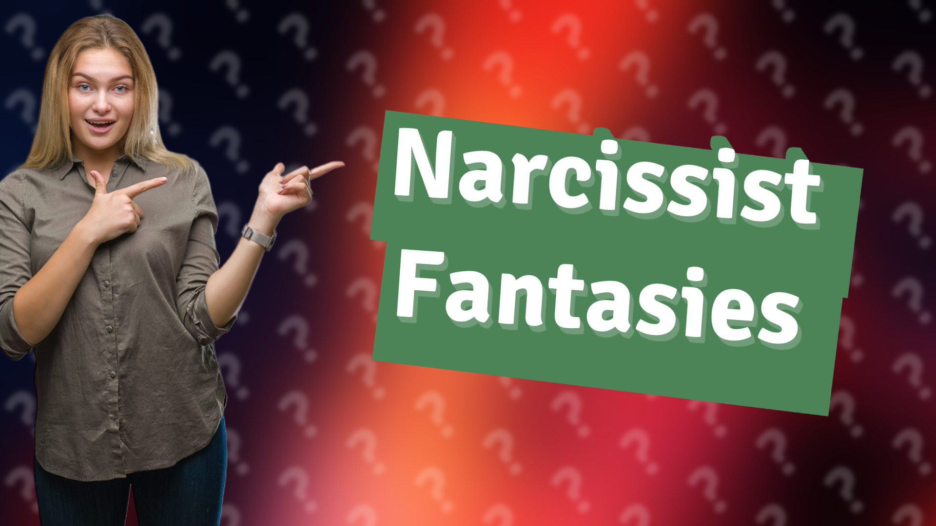 Narcissist Fantasies