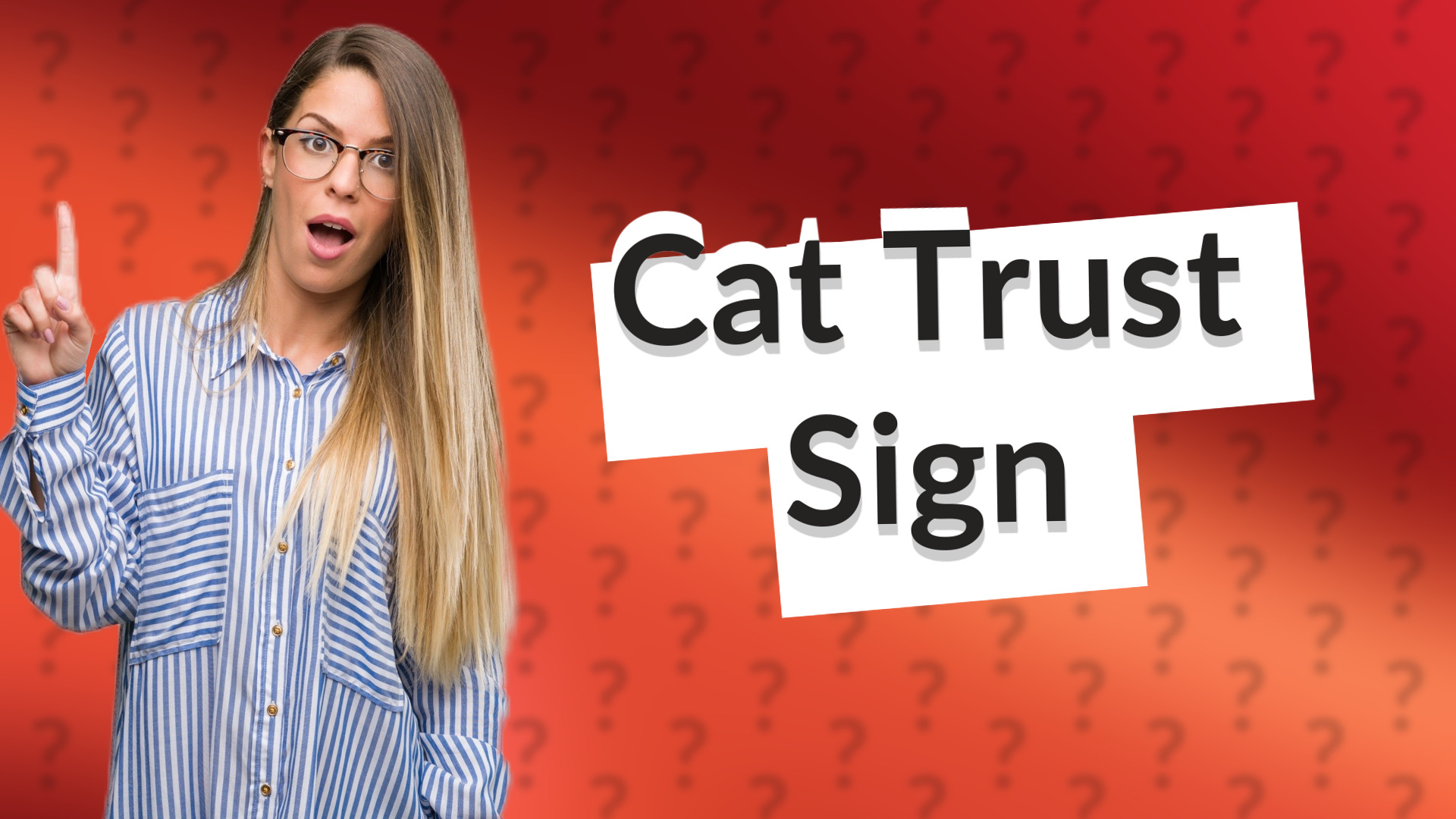 Cat Trust Sign