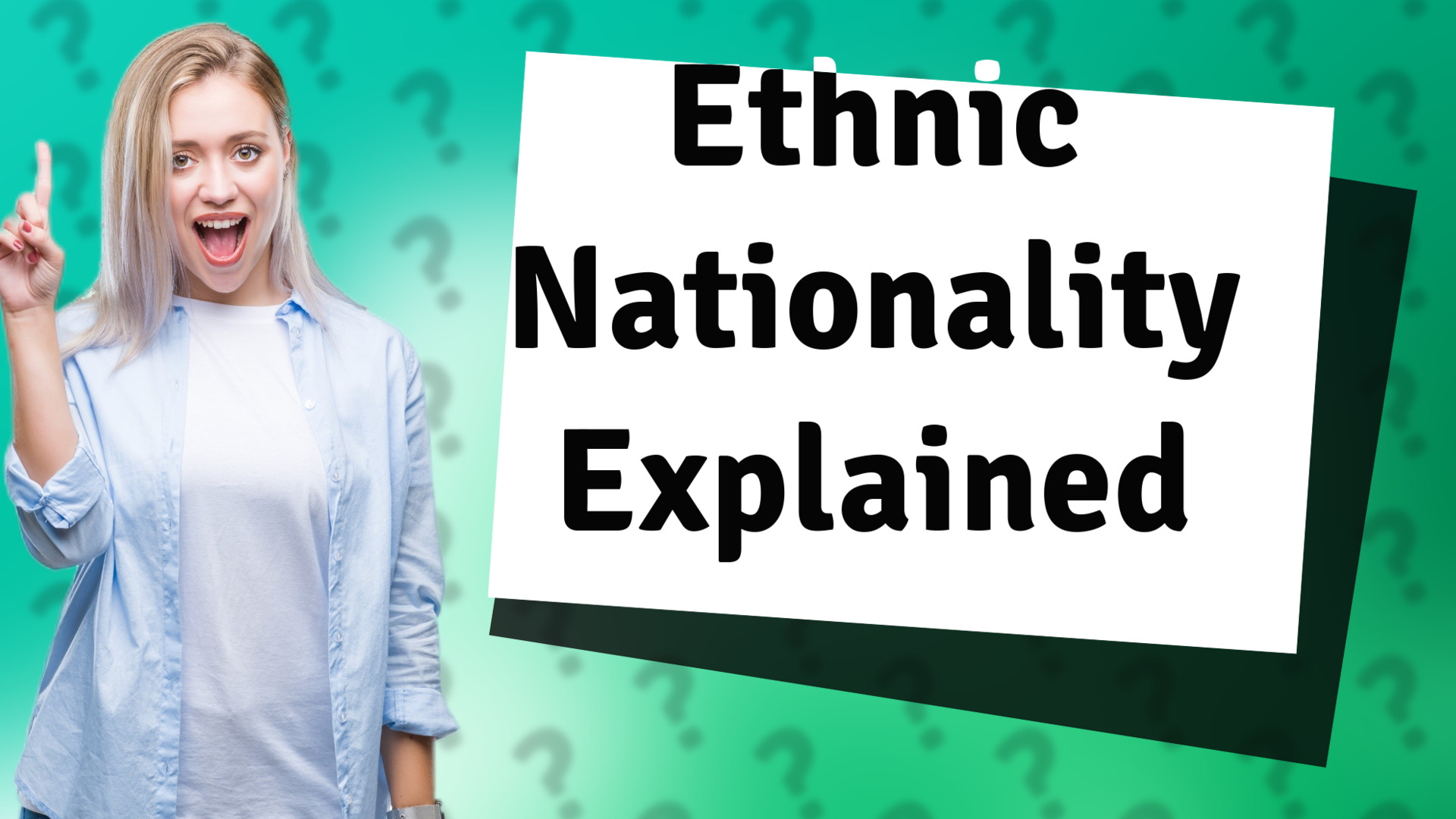 Ethnic Nationality Explained