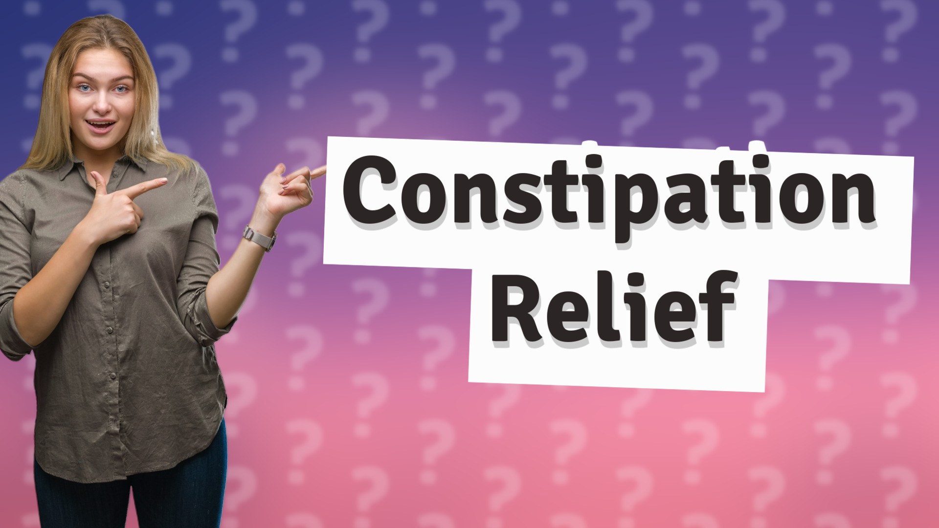 Constipation Relief