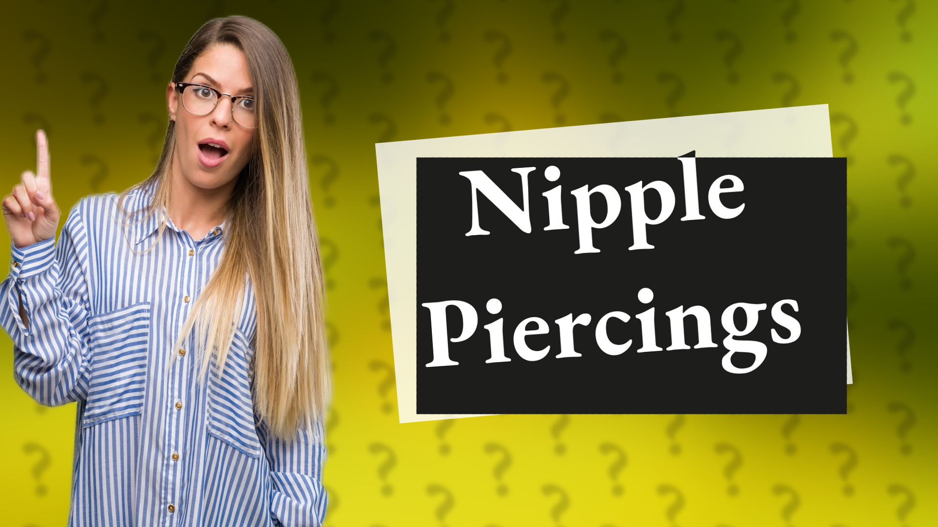 Nipple Piercings