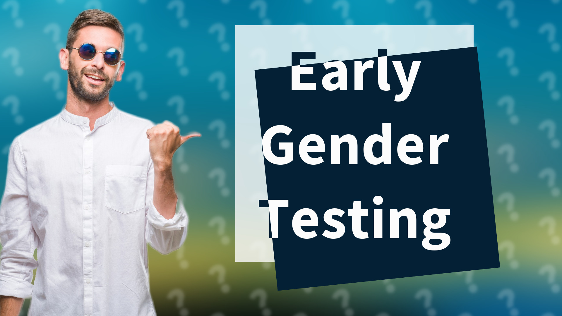 Early Gender Testing