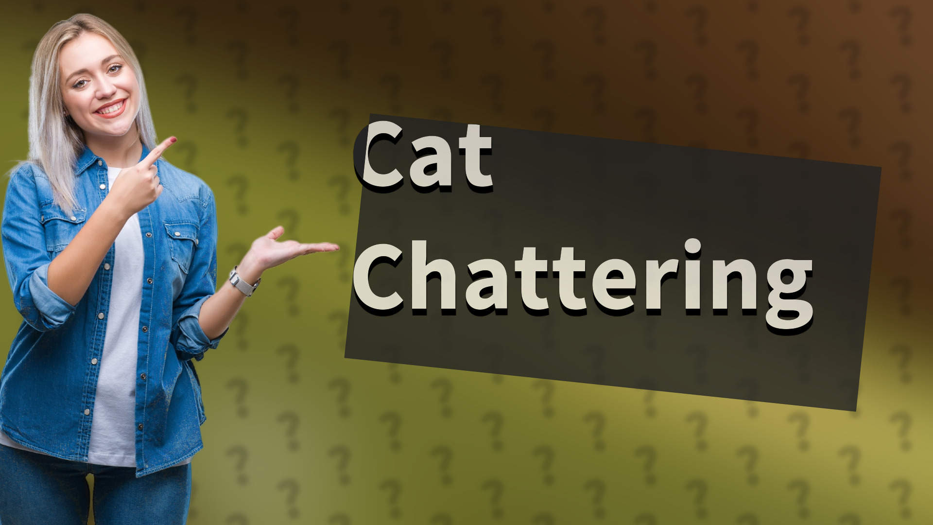 Cat Chattering