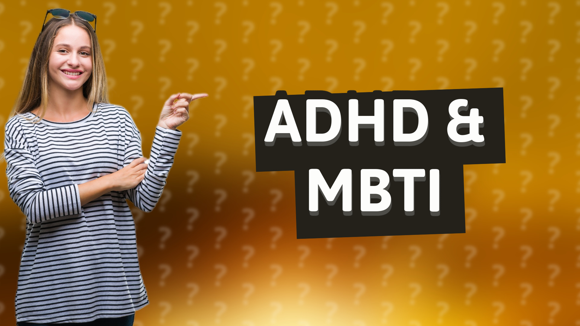 ADHD & MBTI