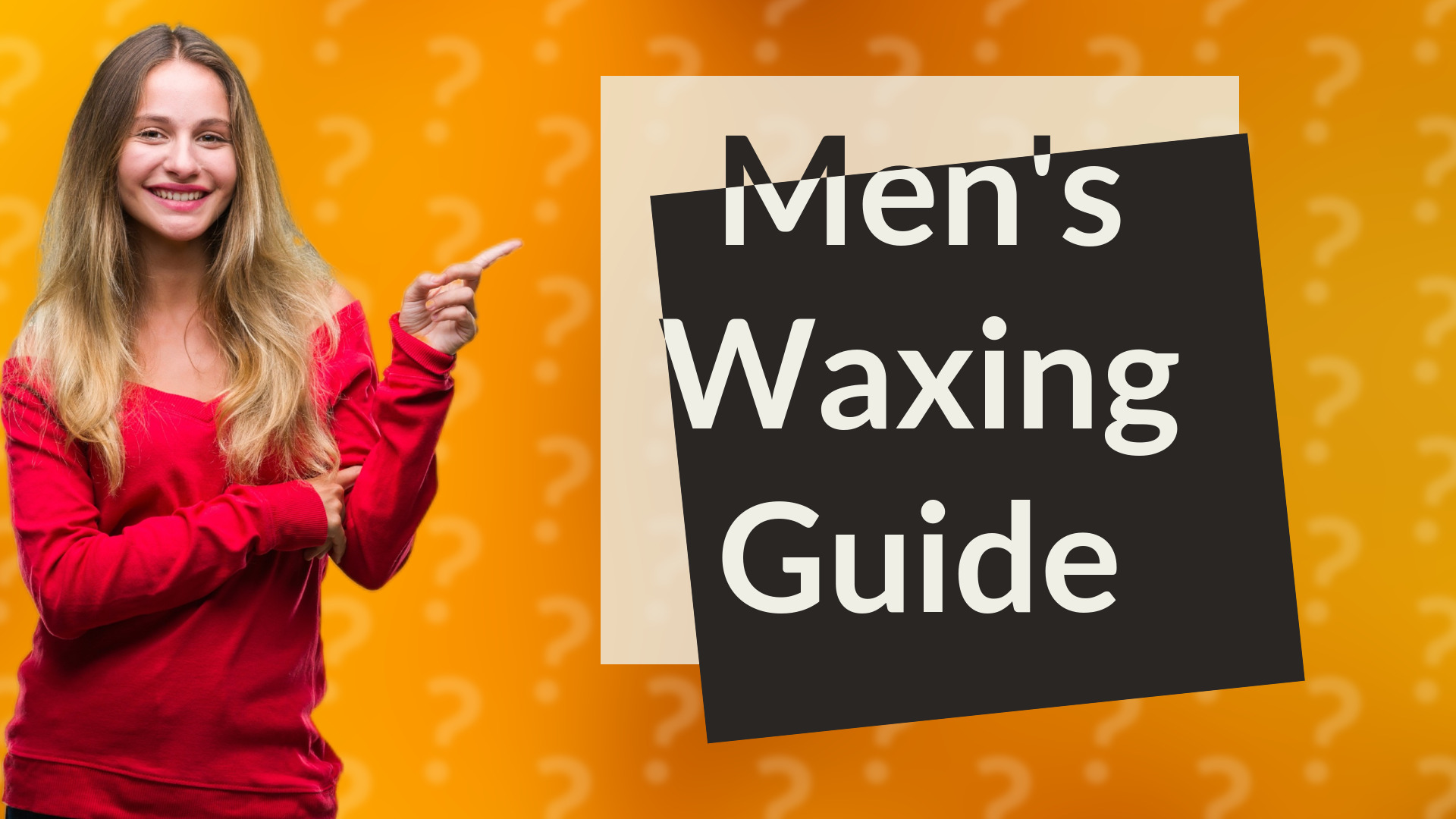 Men's Waxing Guide