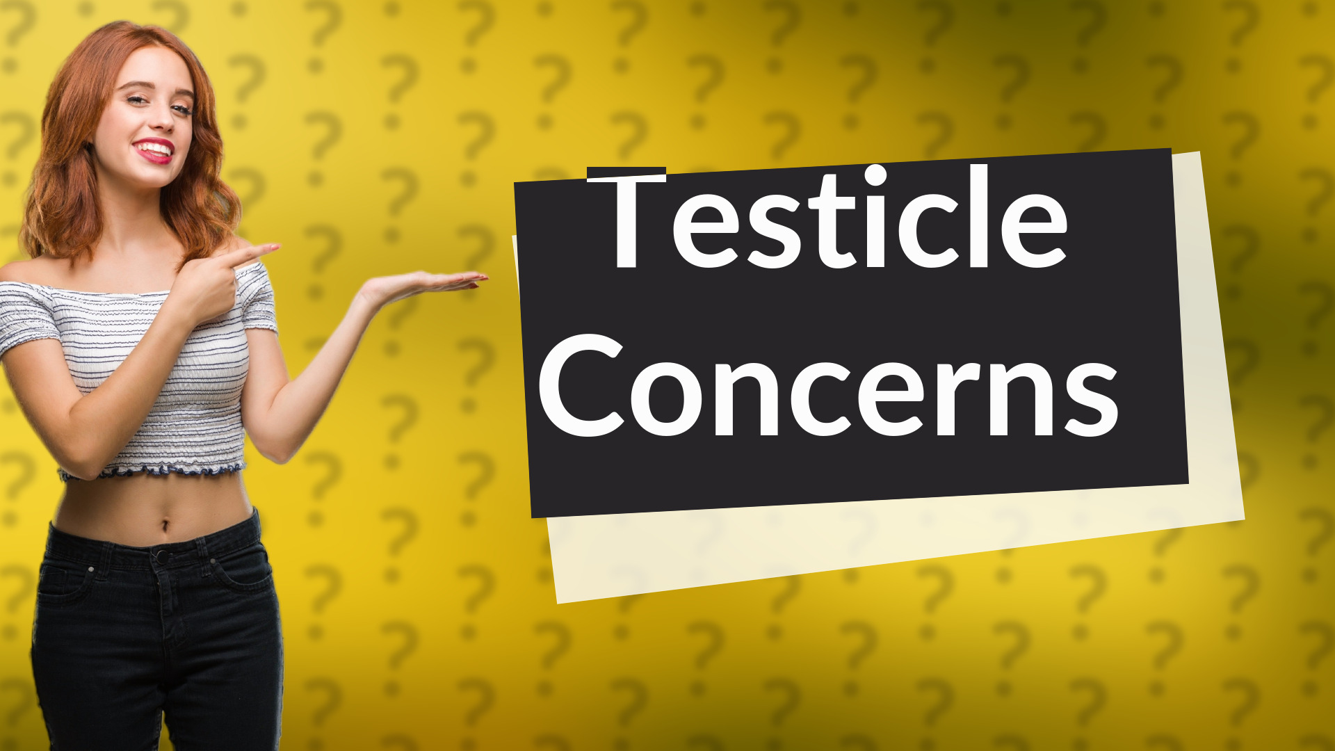 Testicle Concerns