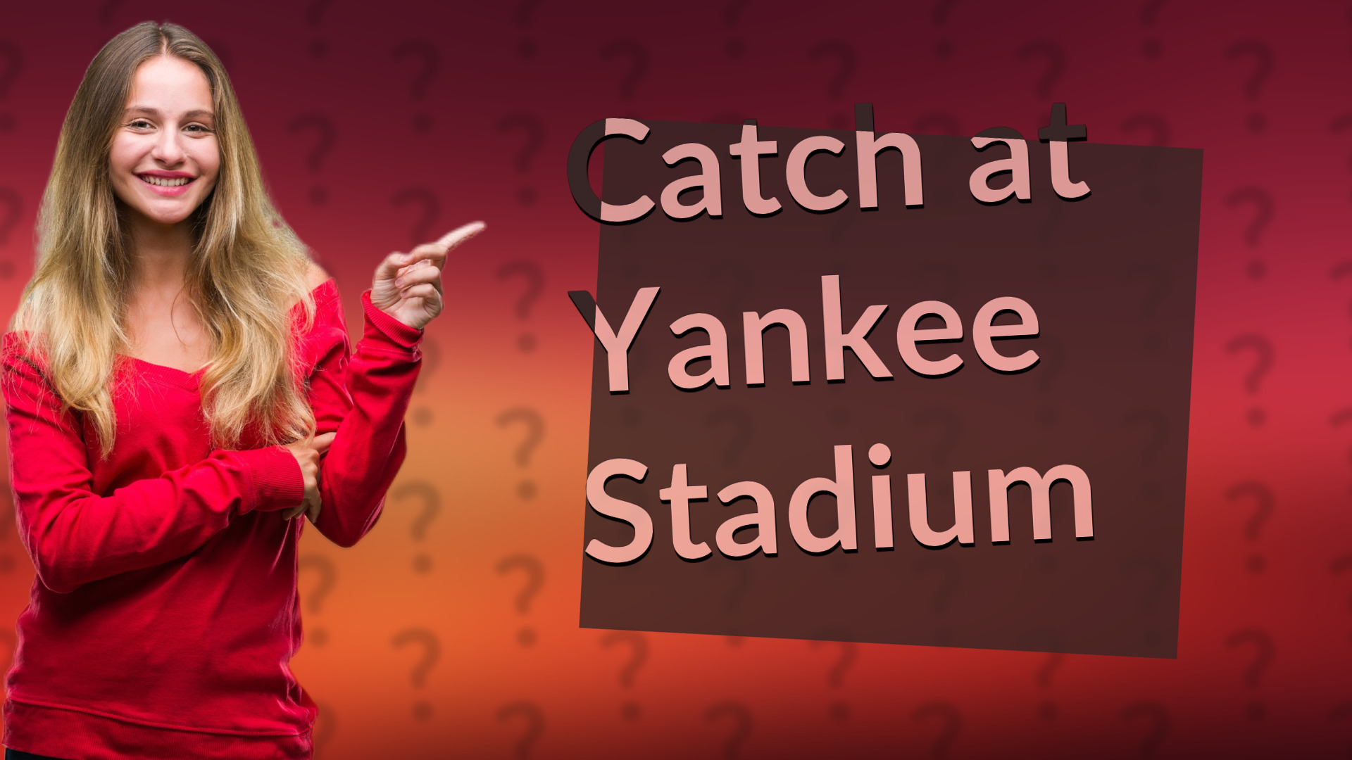 Catch at Yankee Stadium