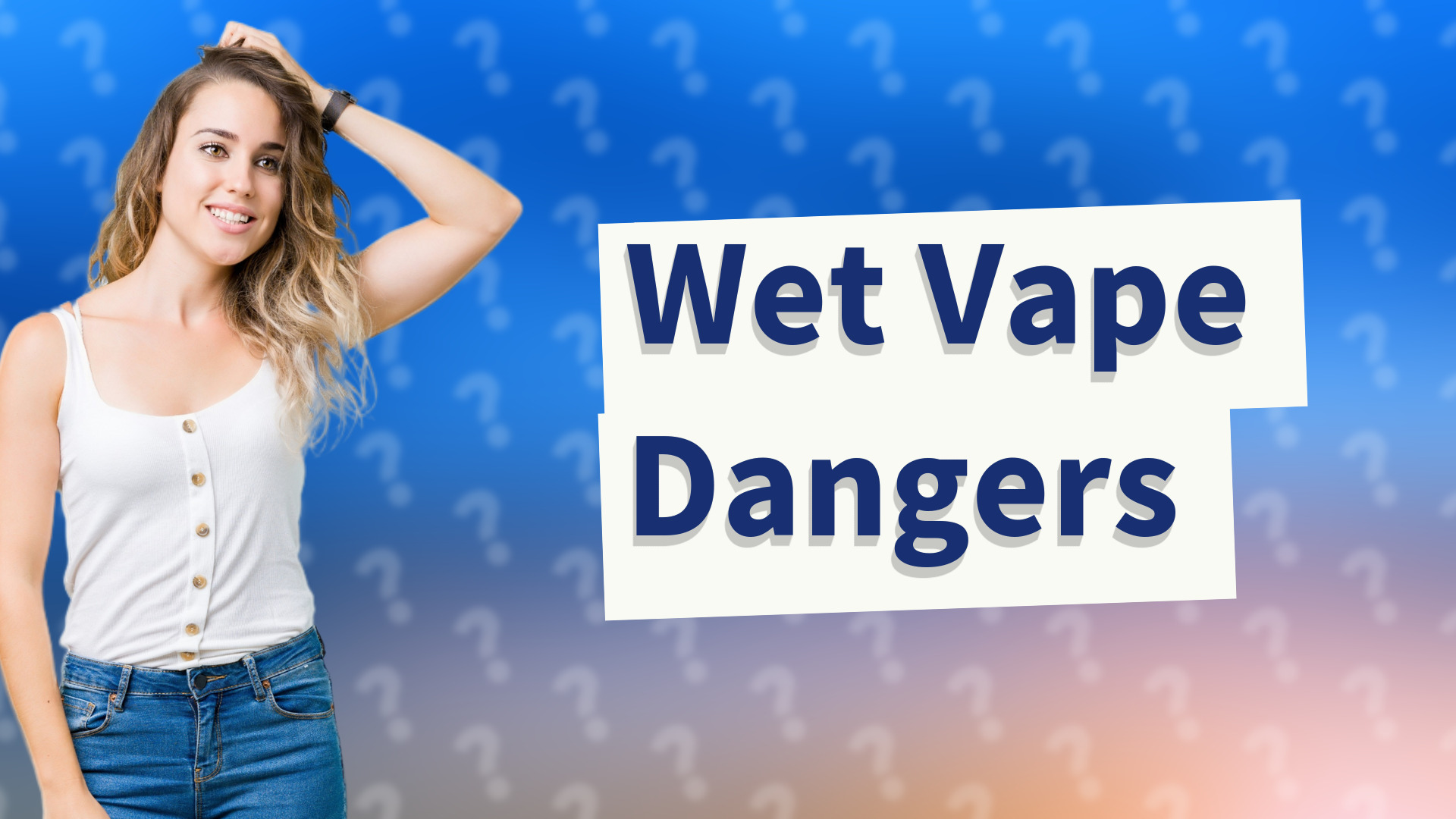 Wet Vape Dangers