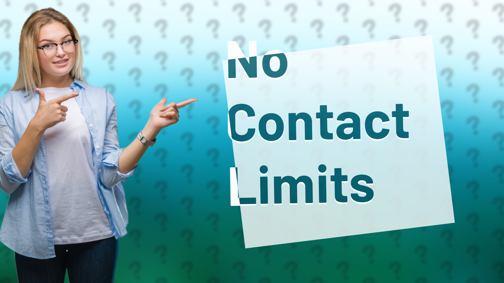No Contact Limits