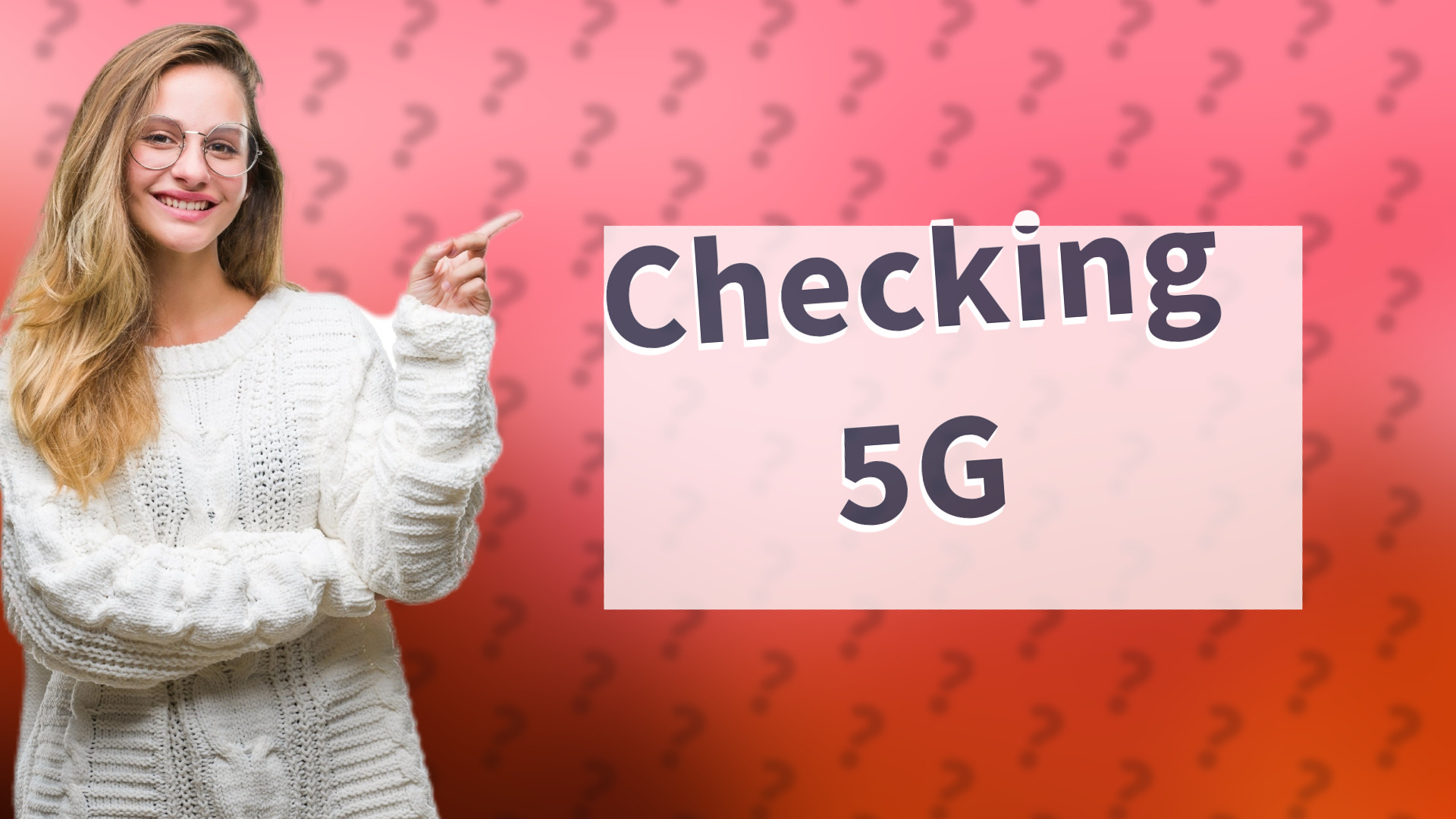Checking 5G