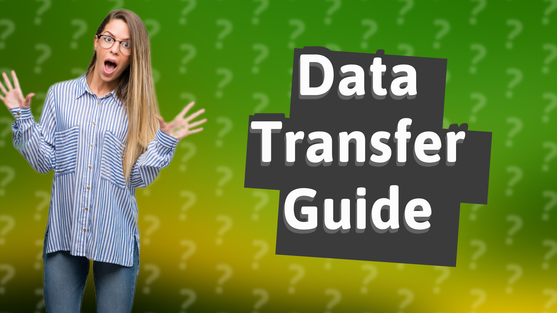 Data Transfer Guide