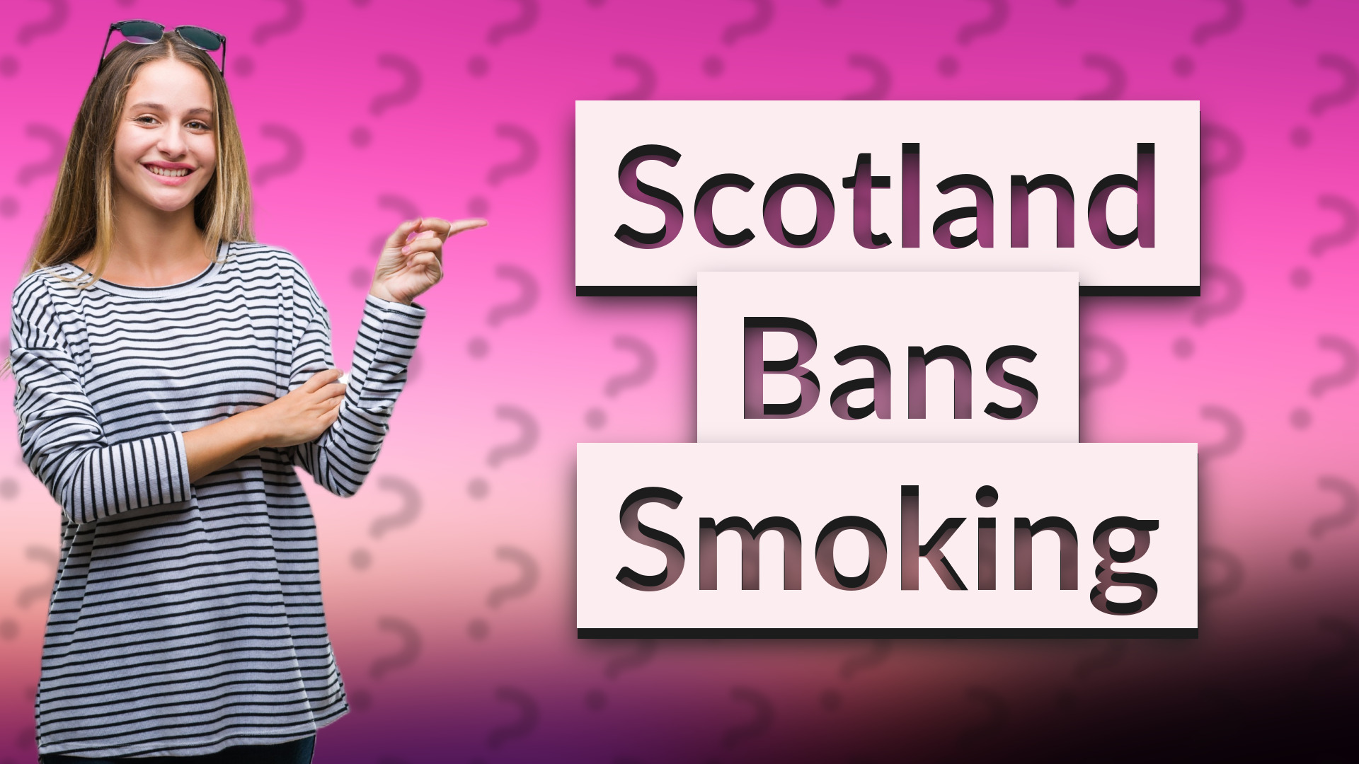 Scotland Bans Smoking
