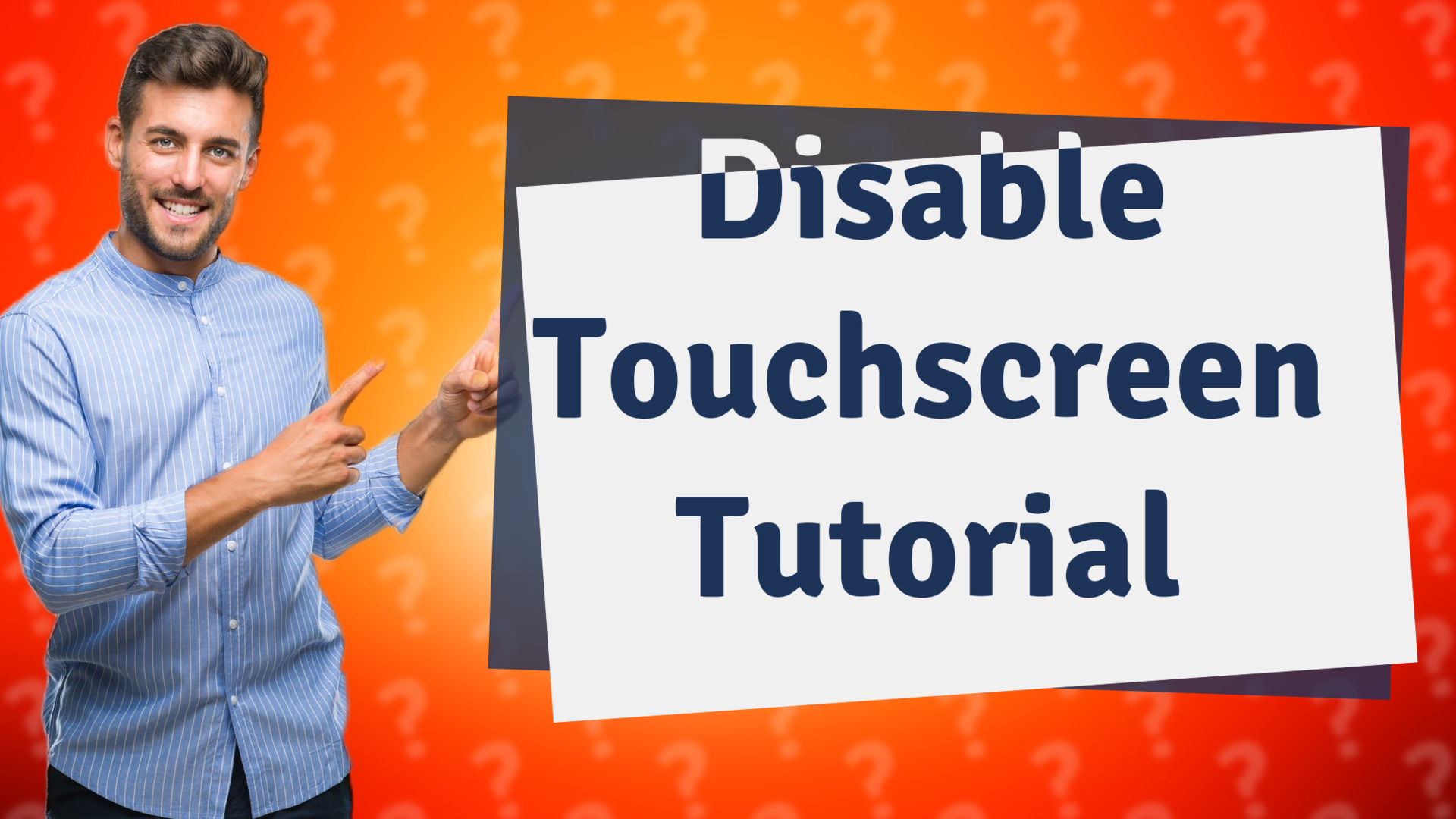 Disable Touchscreen Tutorial