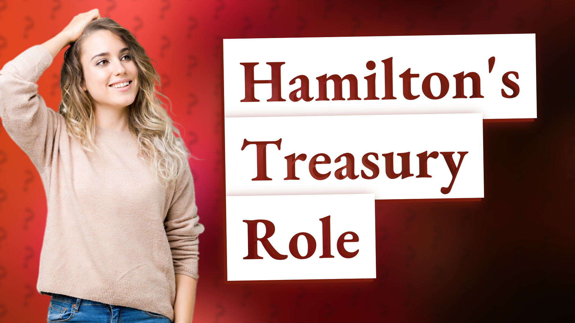 Hamilton's Treasury Role