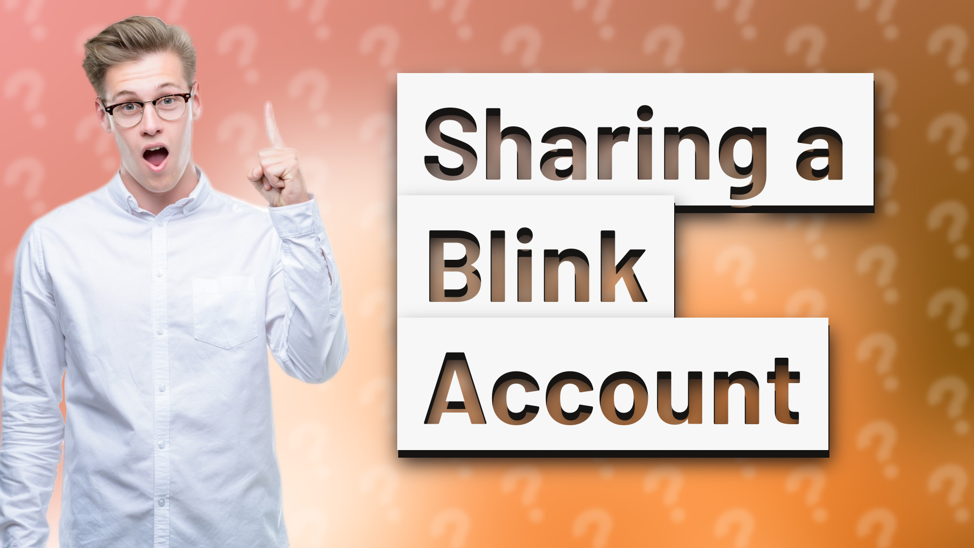 Sharing a Blink Account