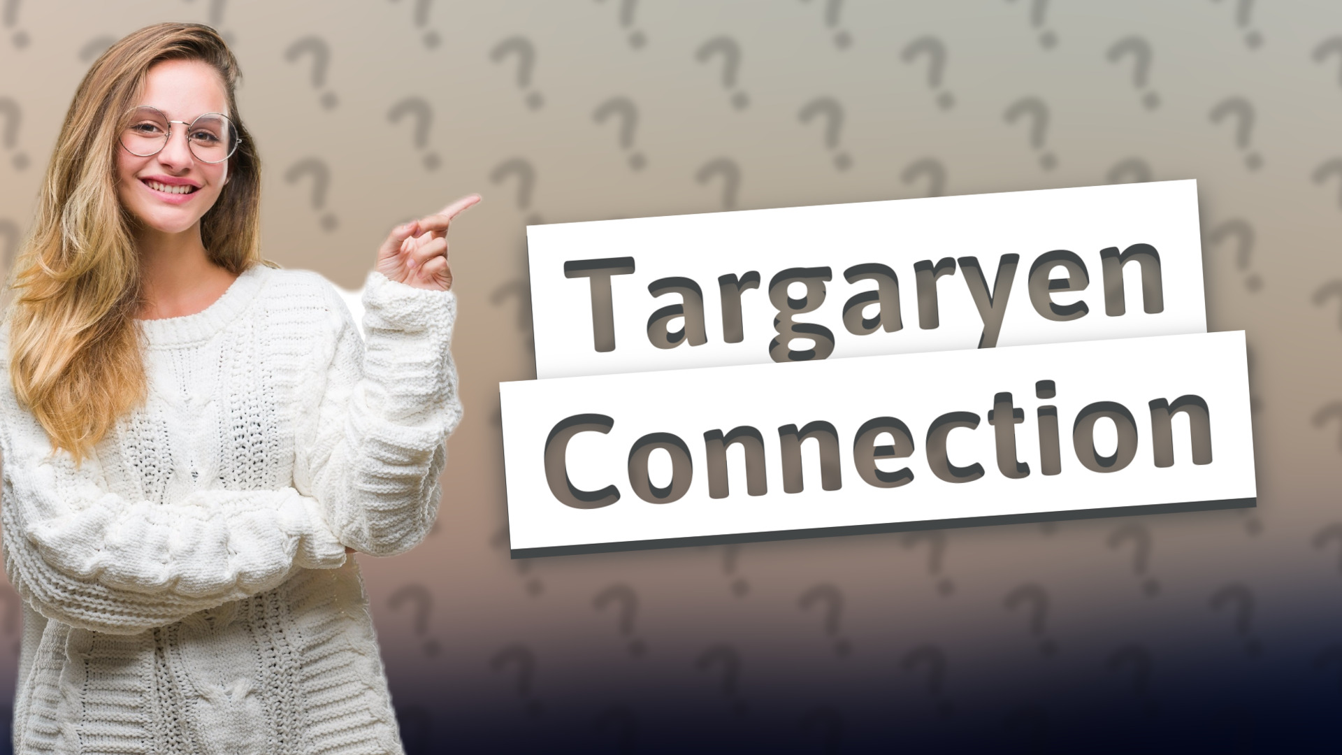 Targaryen Connection