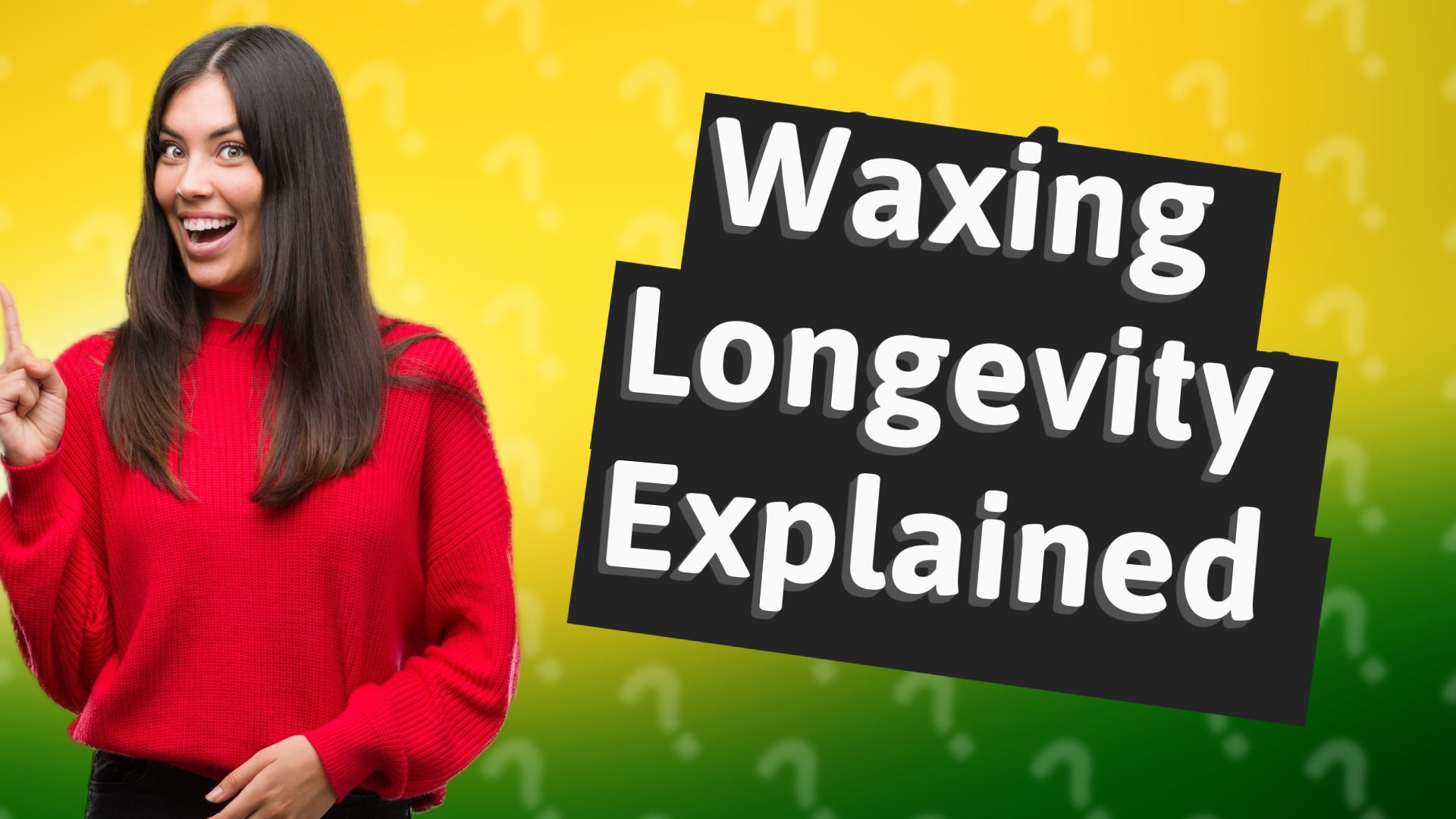 Waxing Longevity Explained