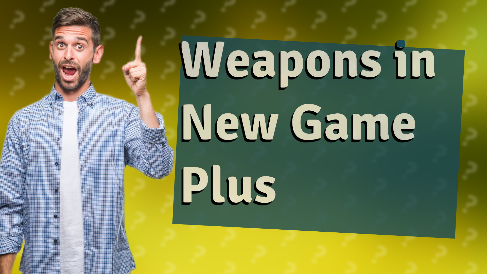 Weapons in New Game Plus