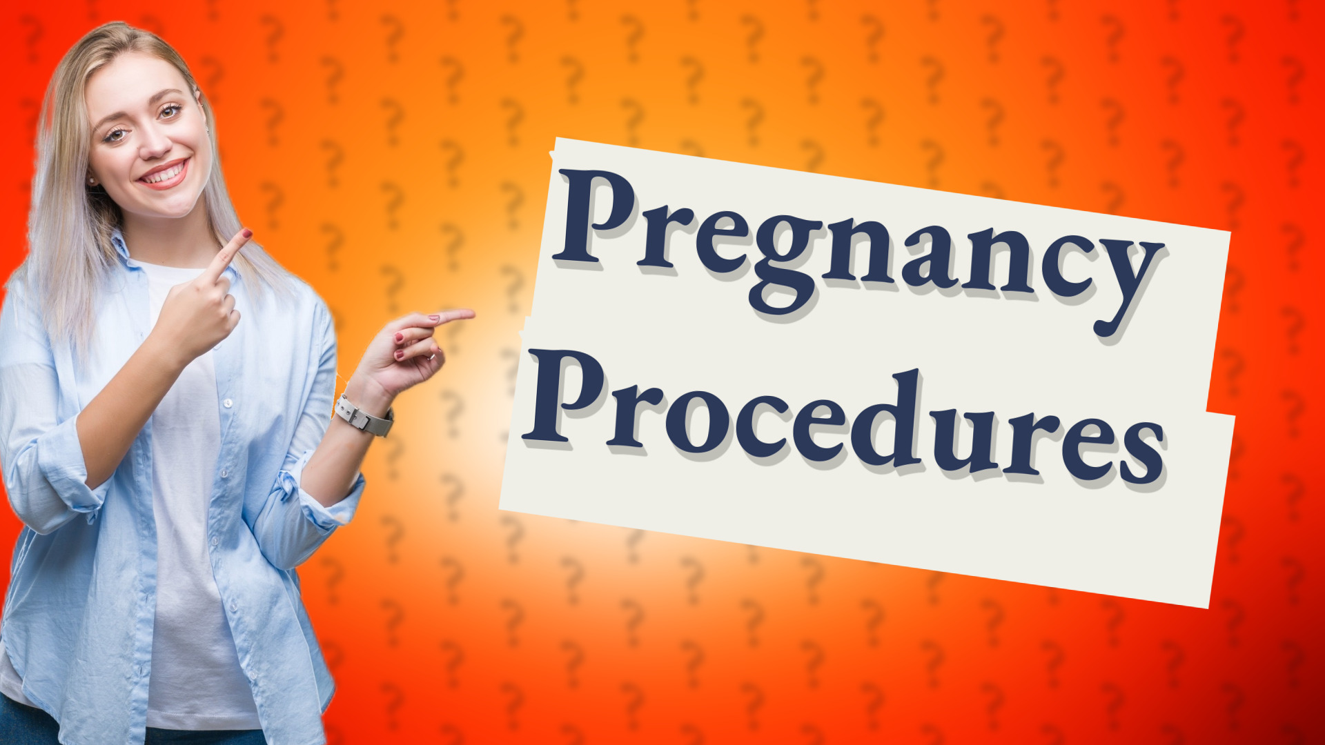 Pregnancy Procedures