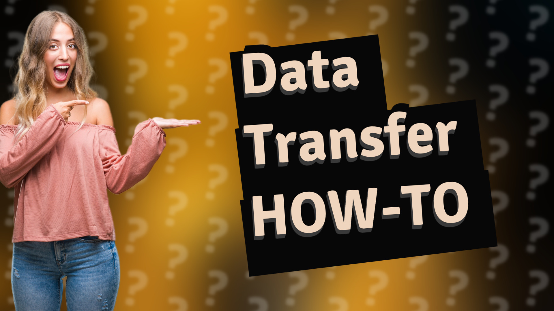 Data Transfer HOW-TO