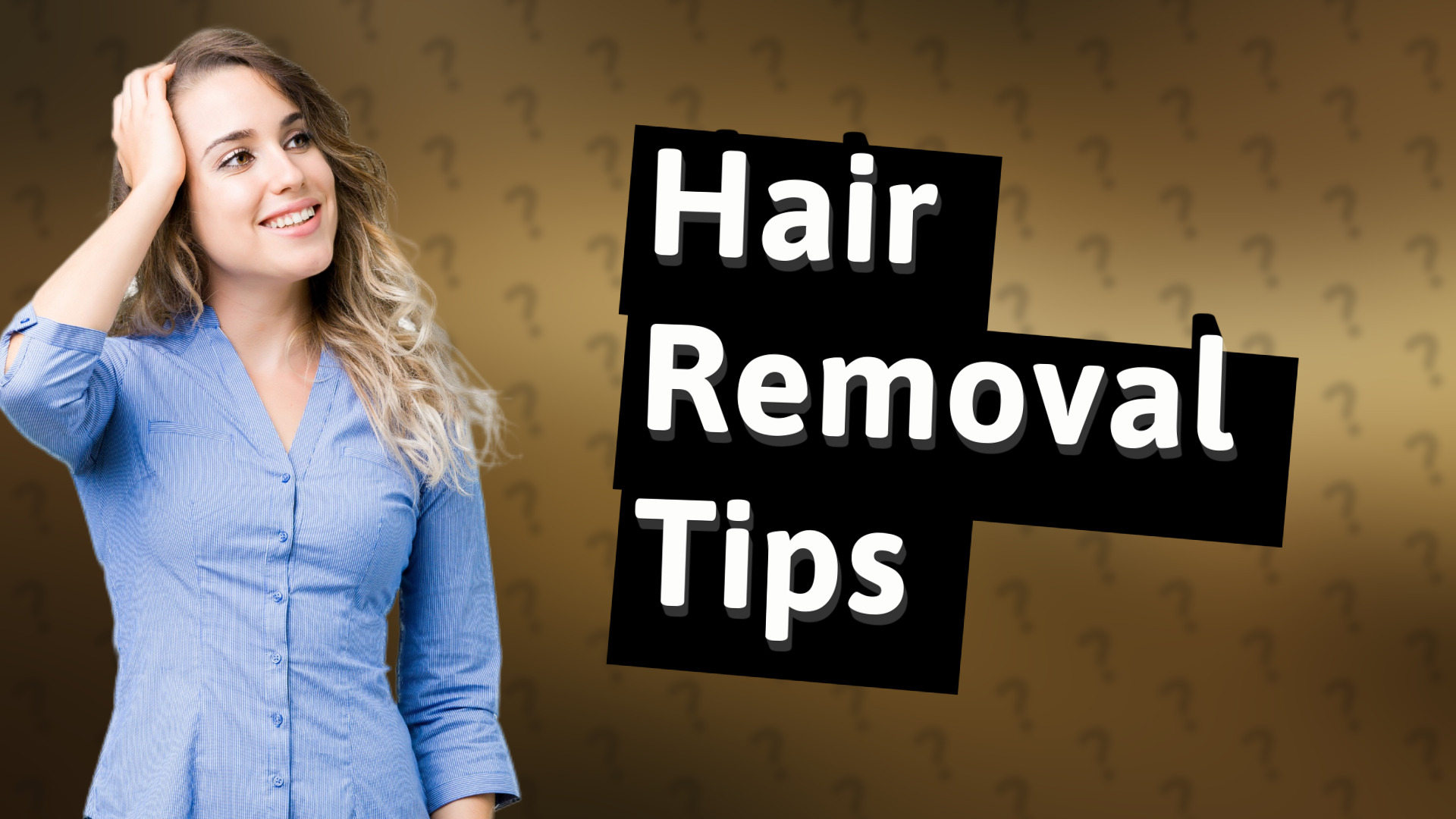 Hair Removal Tips