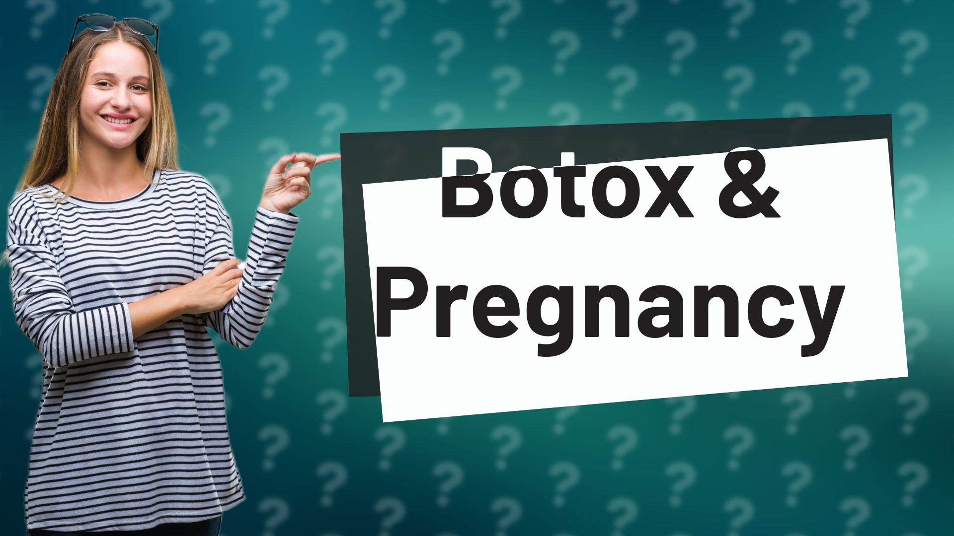 Botox & Pregnancy