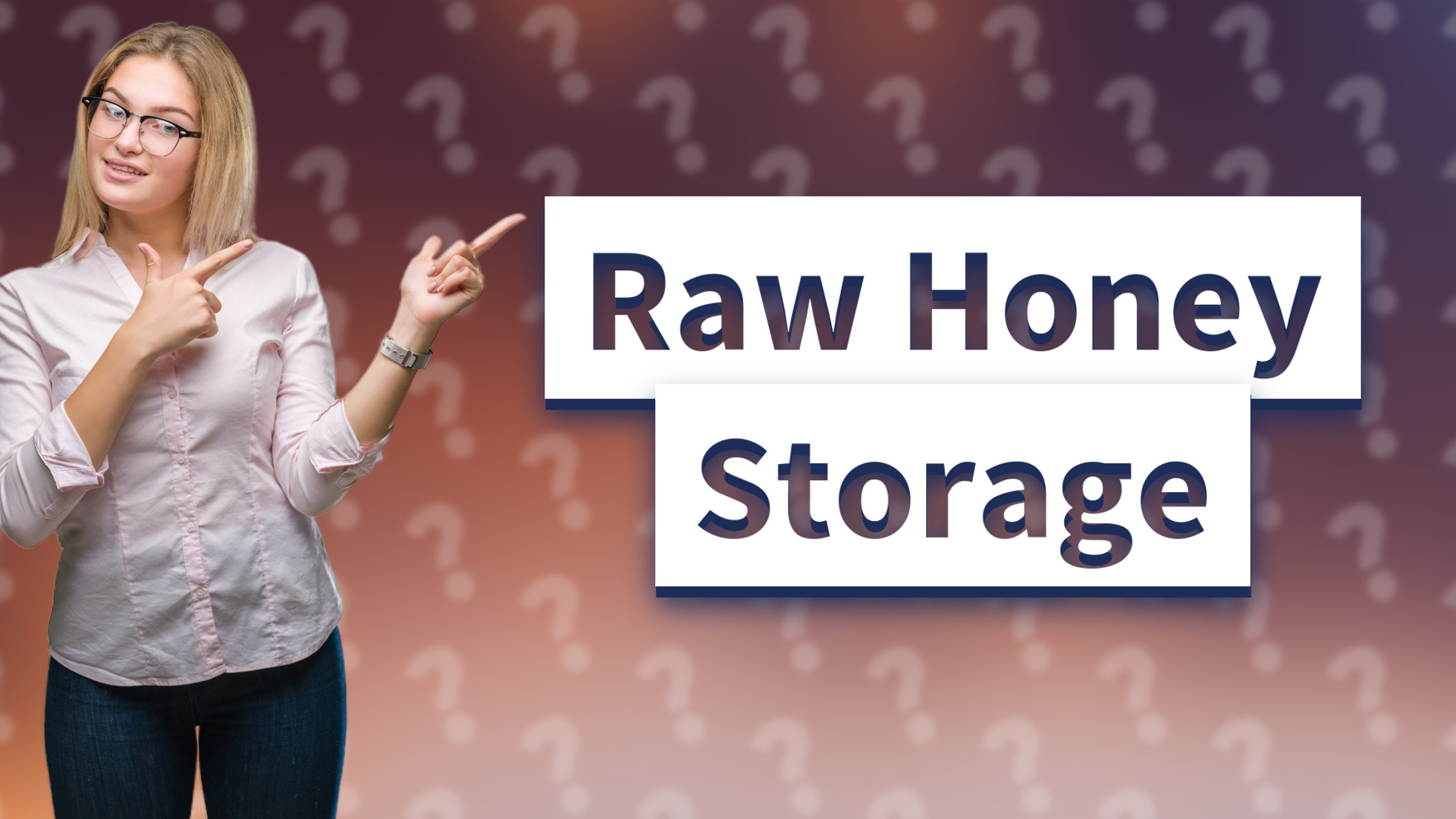 Raw Honey Storage