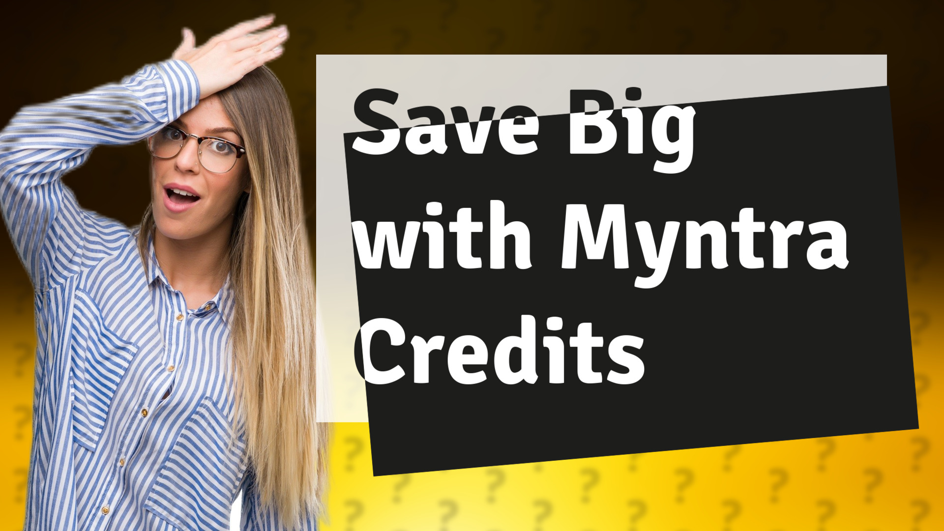 Save Big with Myntra Credits