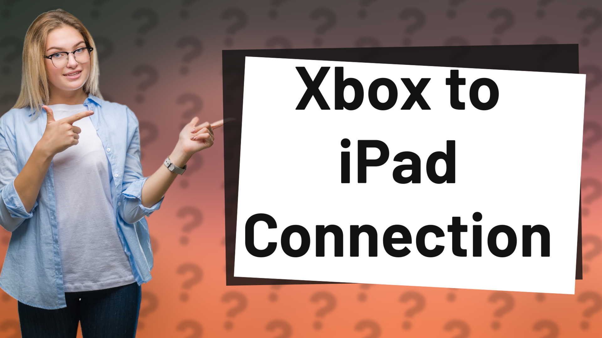 Xbox to iPad Connection