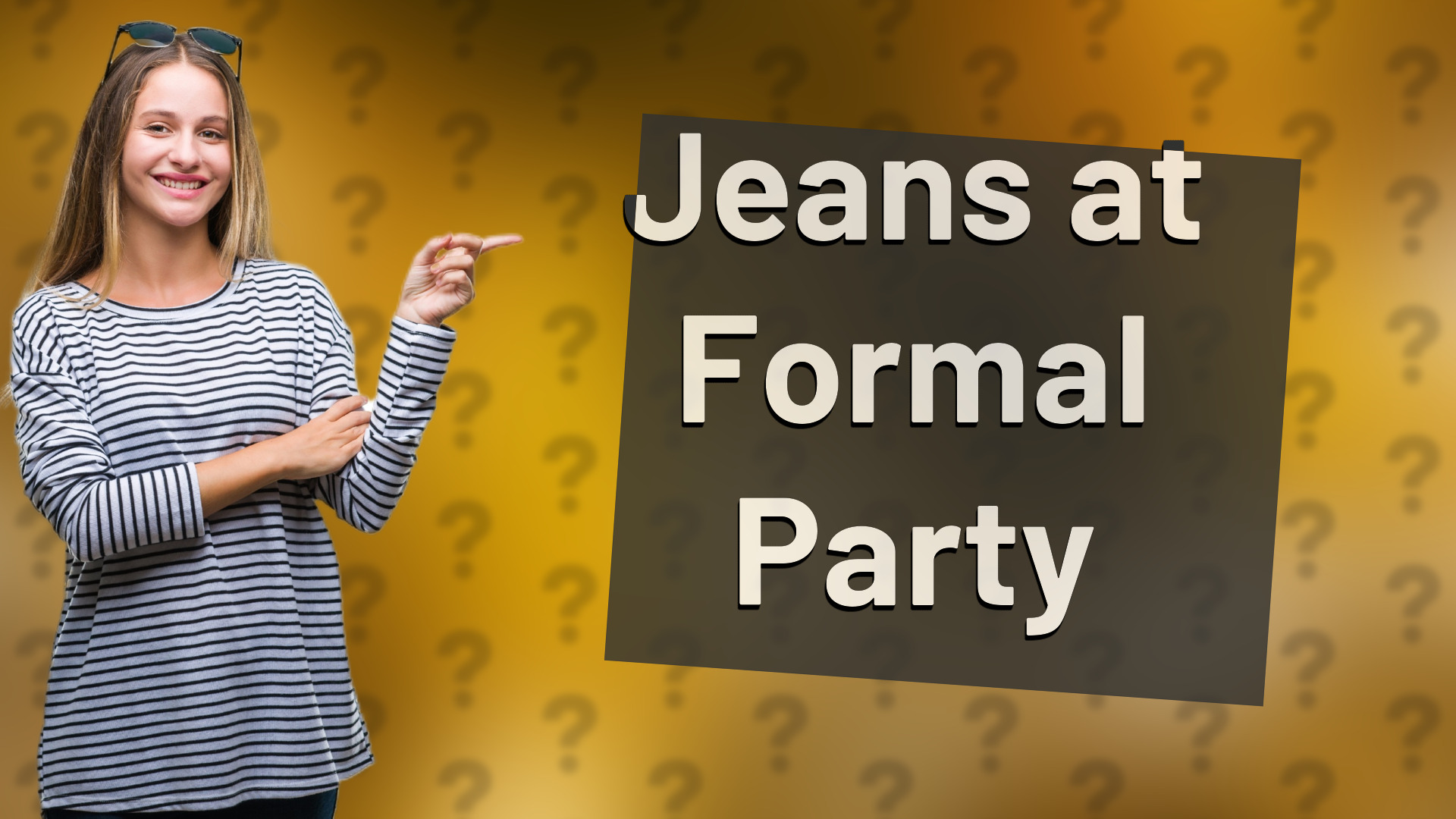 Jeans at Formal Party